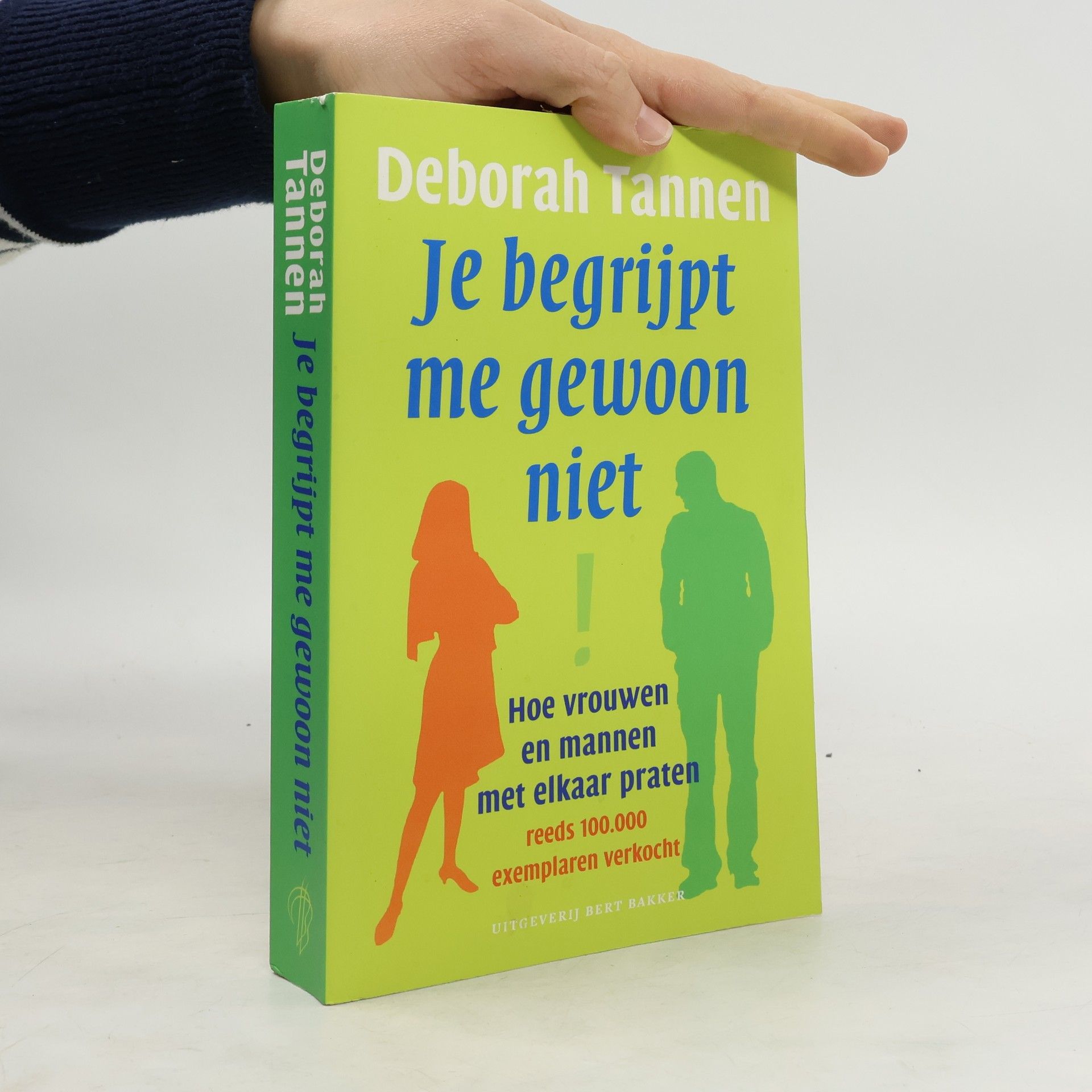 Deborah Tannen Je begrijpt me gewoon niet