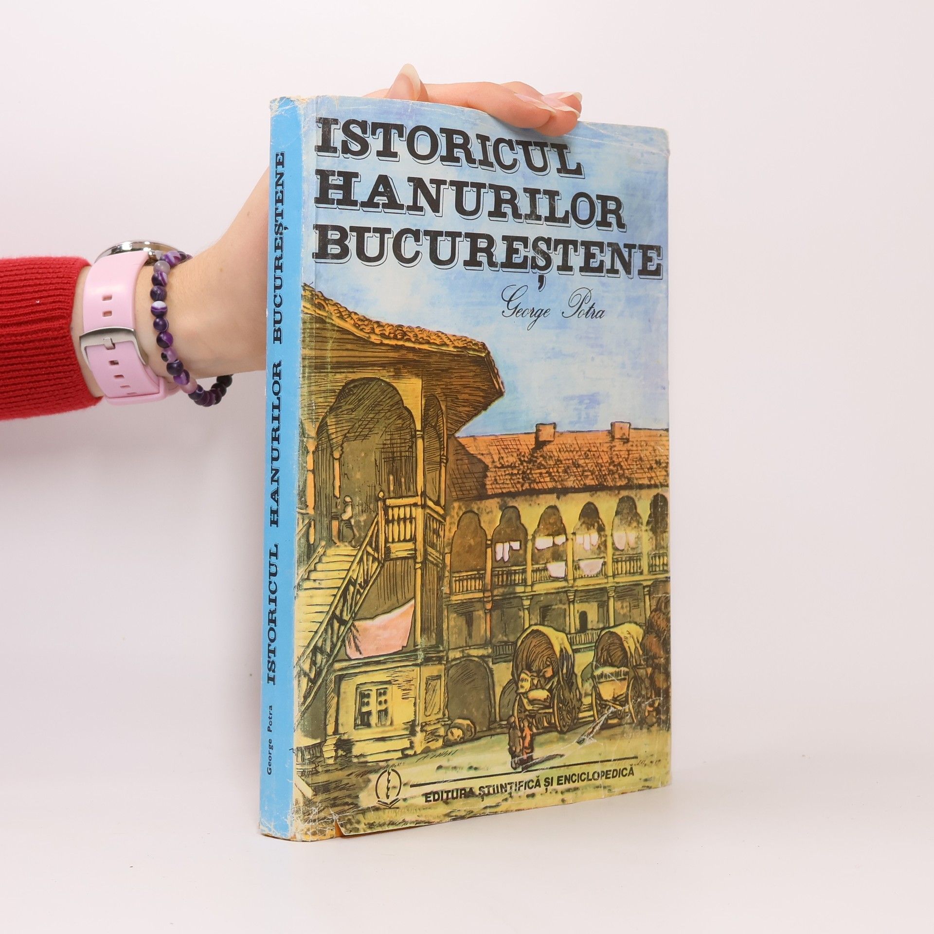 George Potra Istoricul hanurilor bucuresțene