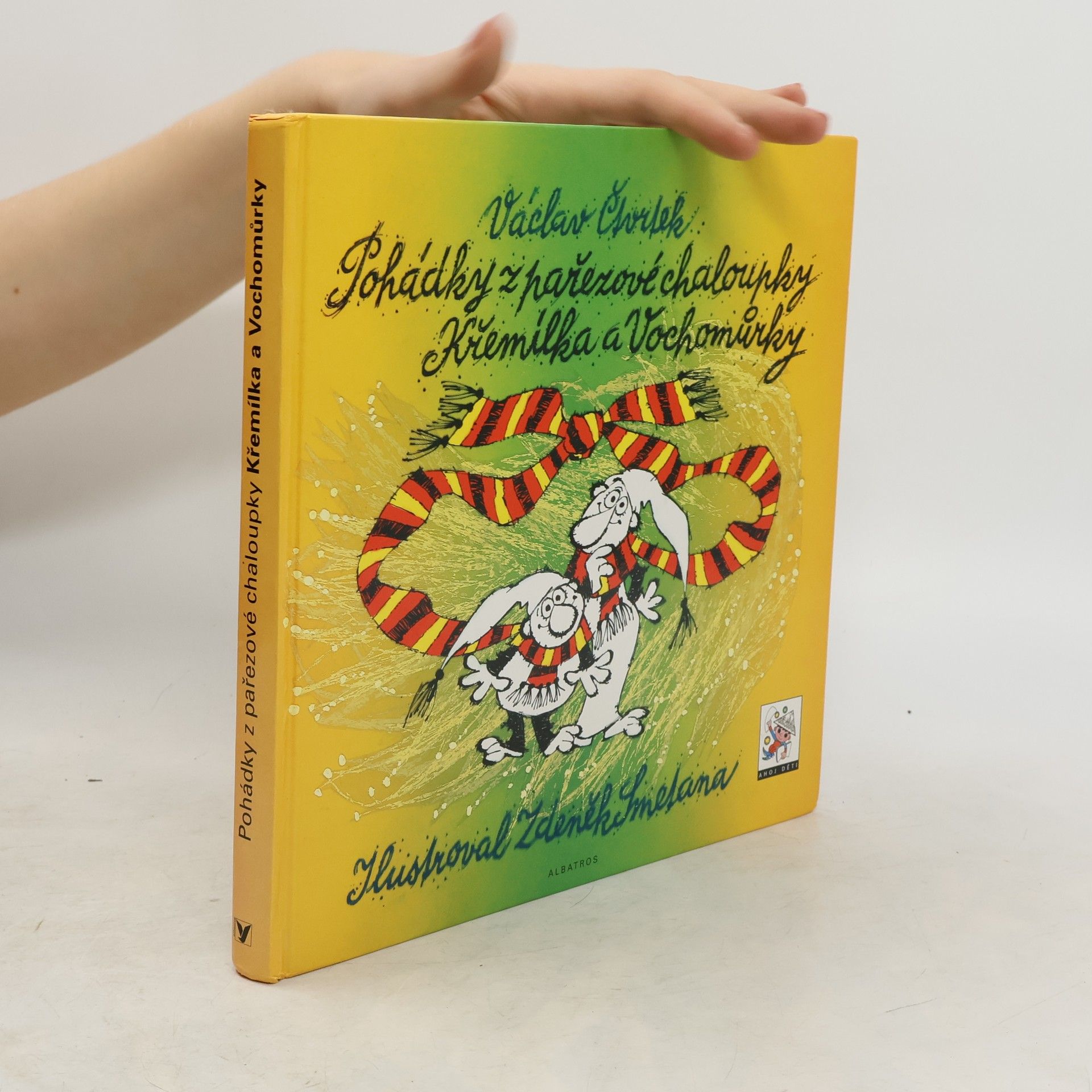Václav Čtvrtek Pohádky z pařezové chaloupky Křemílka a Vochomůrky