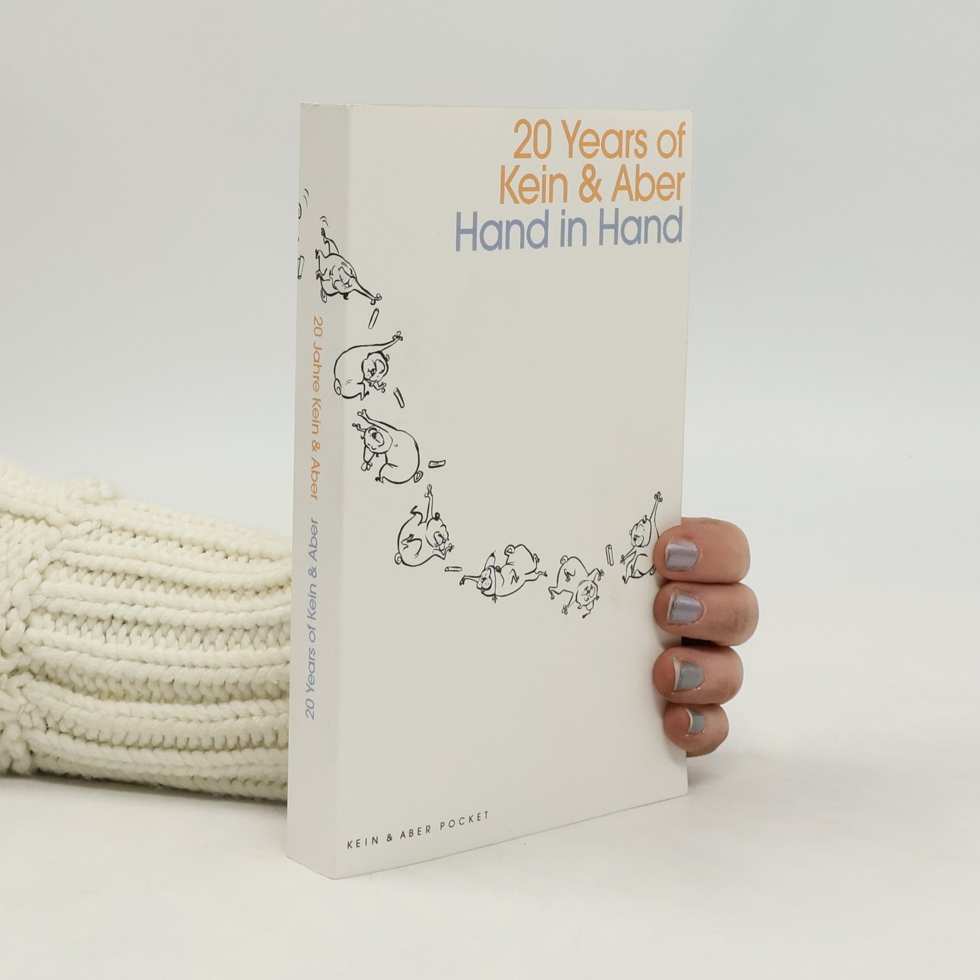 Various authors 20 Years of Kein & Aber. Hand in Hand