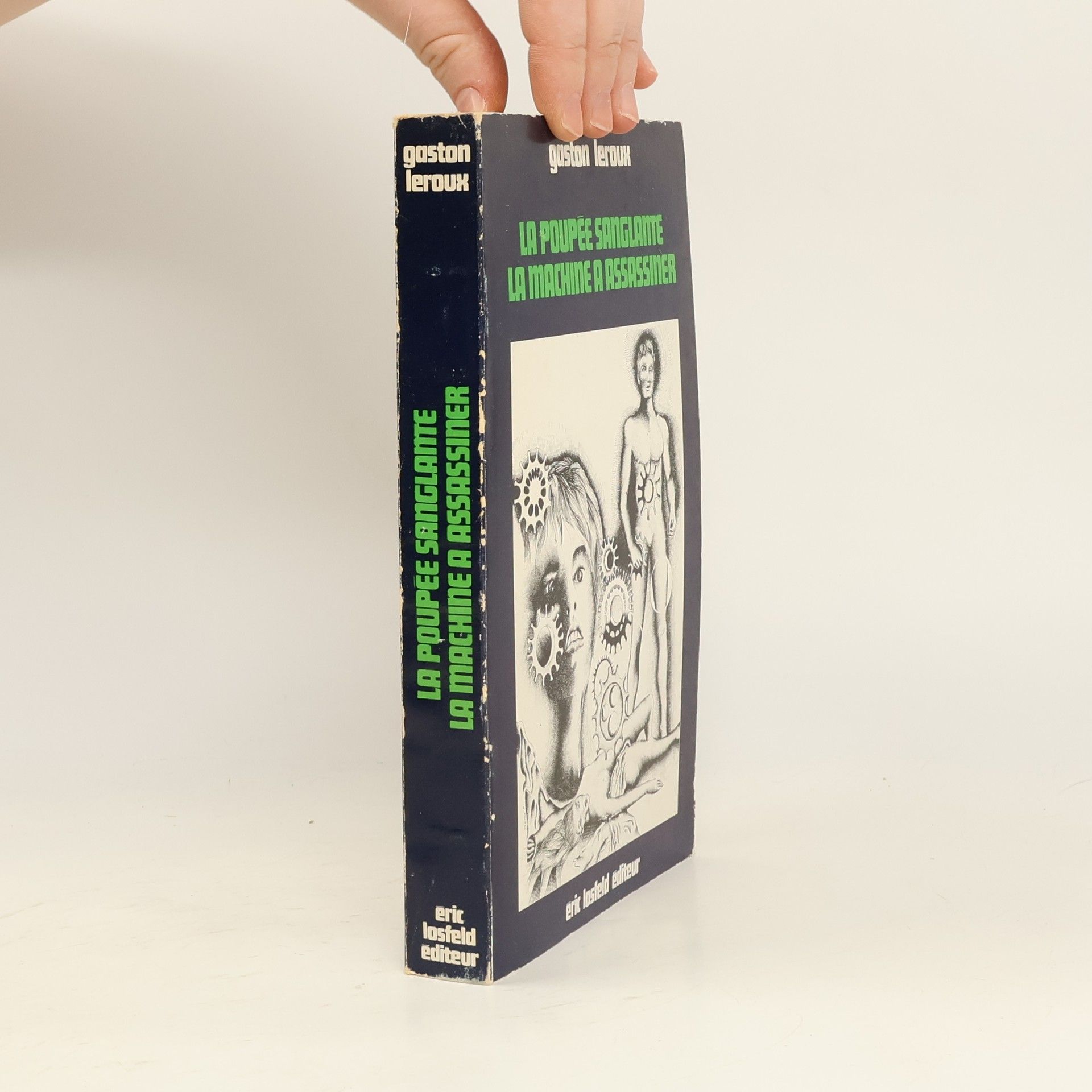 Gaston Leroux La Poupée sanglante / La Machine à assassiner