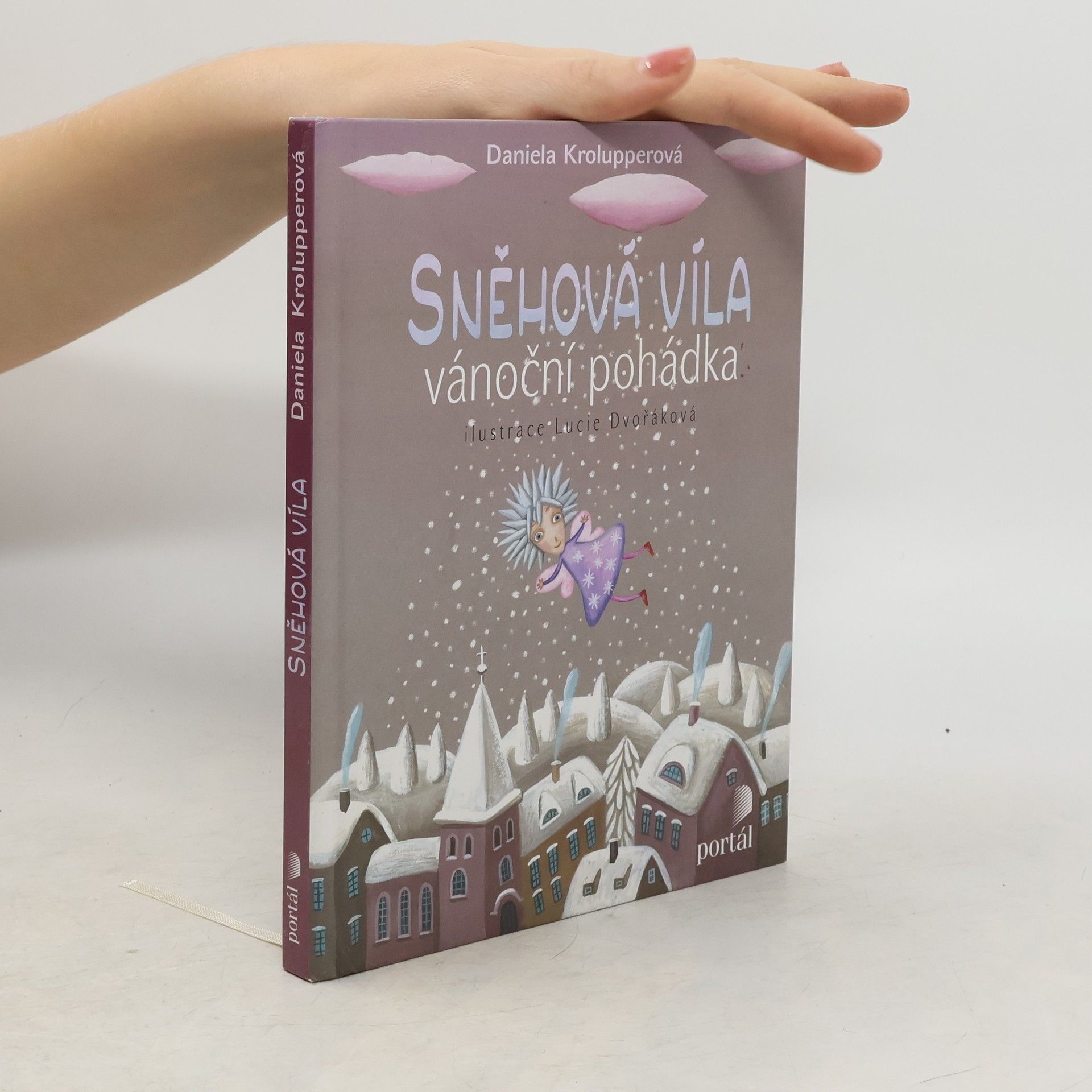 Daniela Krolupperová Sněhová víla. Vánoční pohádka