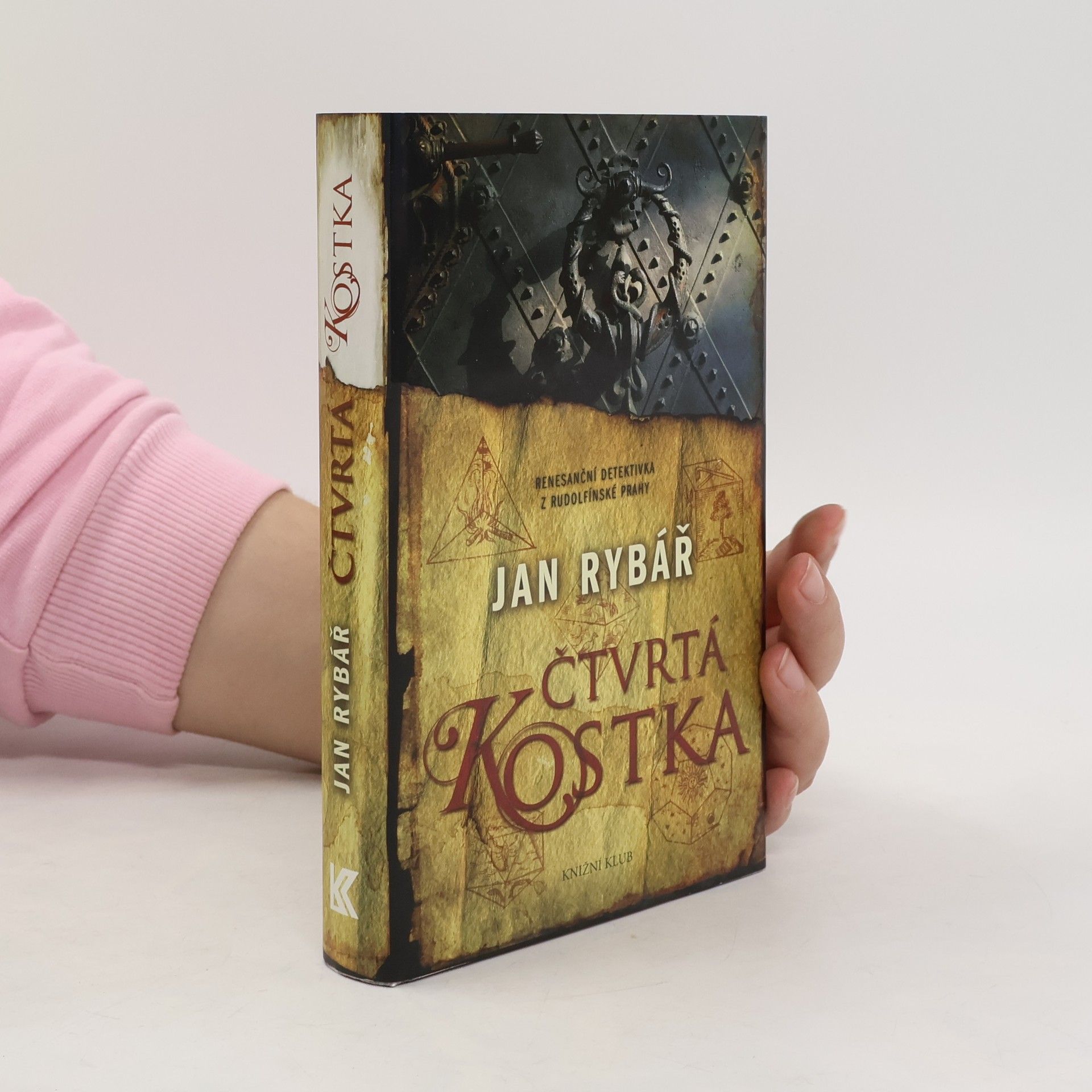Ján Rybár Čtvrtá kostka: Renesanční detektivka z rudolfínské Prahy