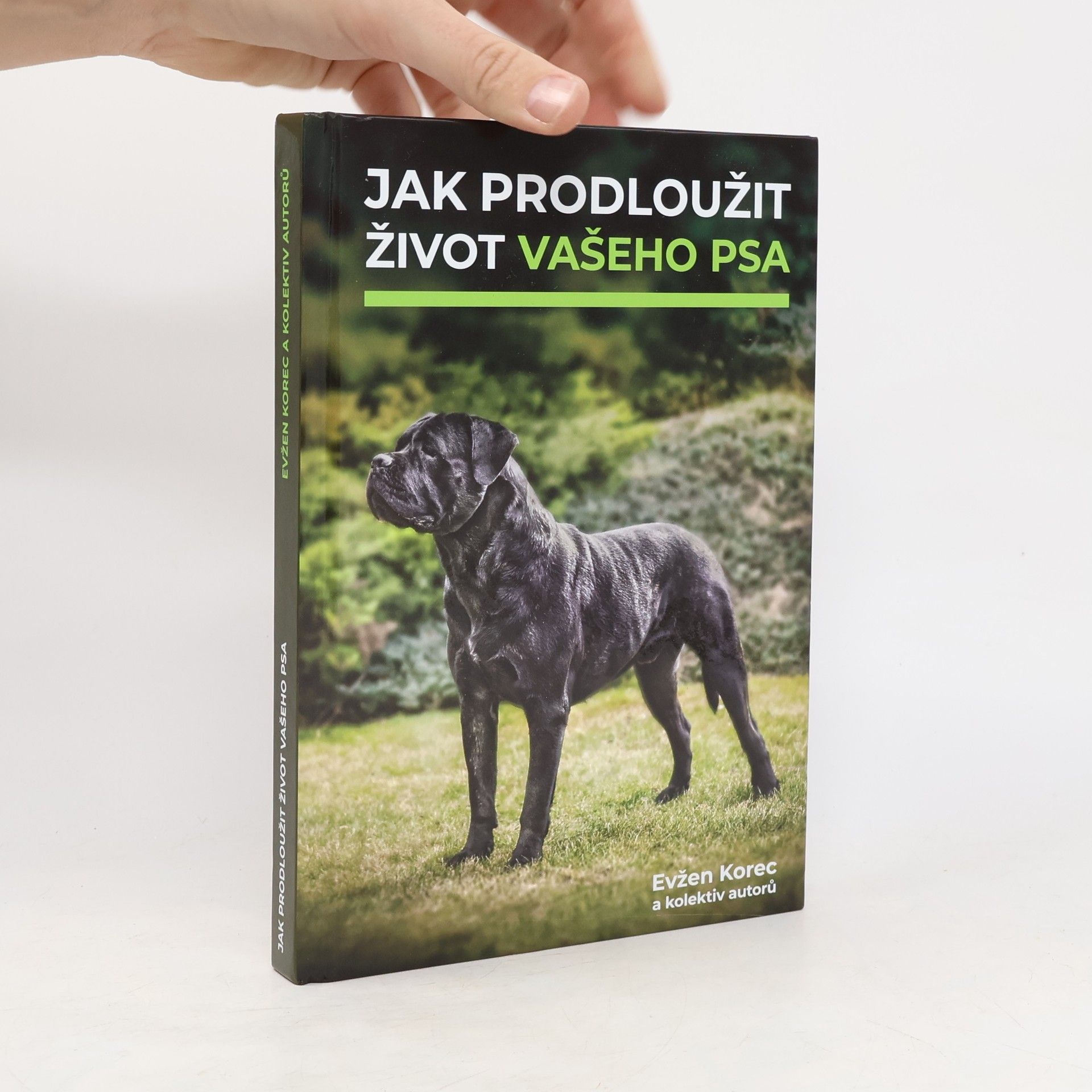 Evzen Korec Jak prodloužit život vašeho psa