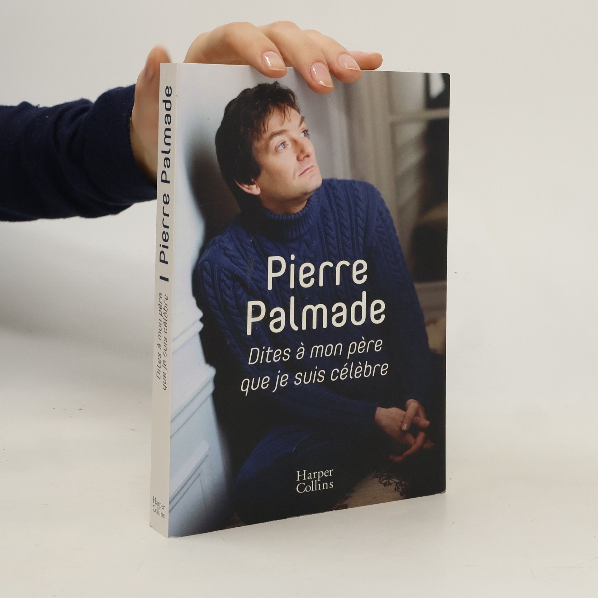 Dites à mon père que je suis célèbre