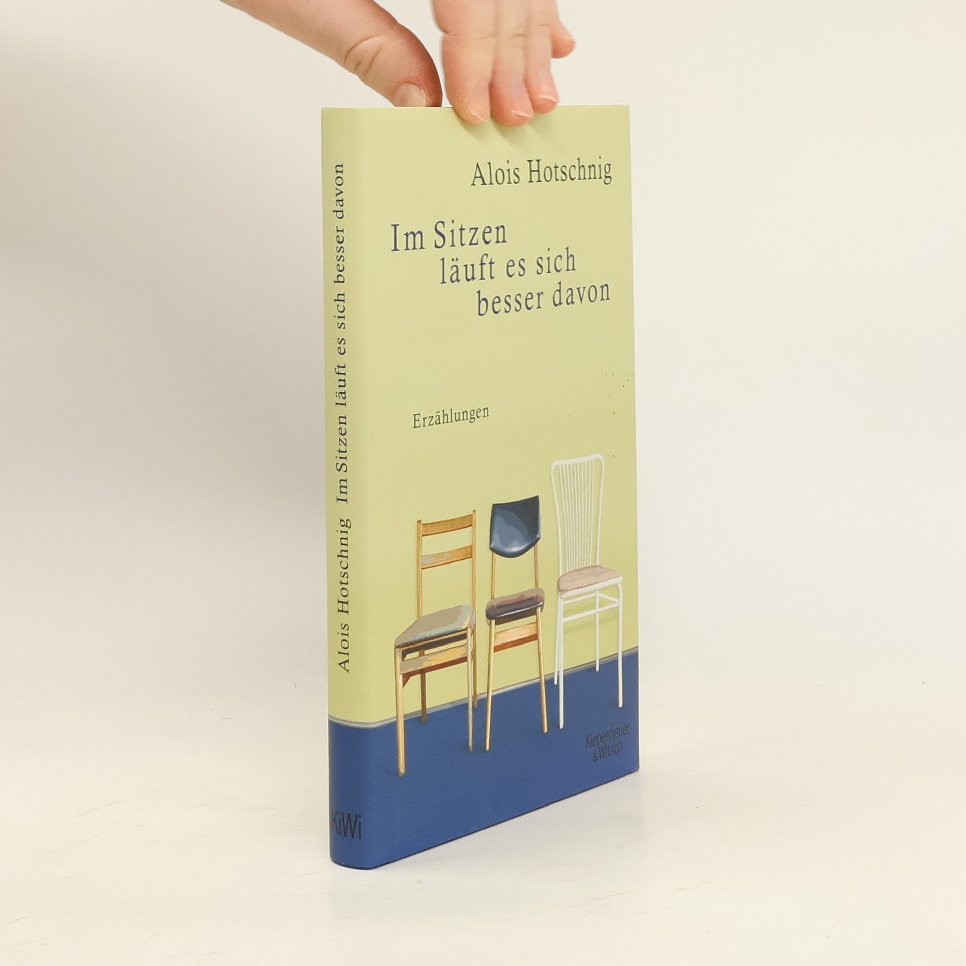 Alois Hotschnig Im Sitzen läuft es sich besser davon