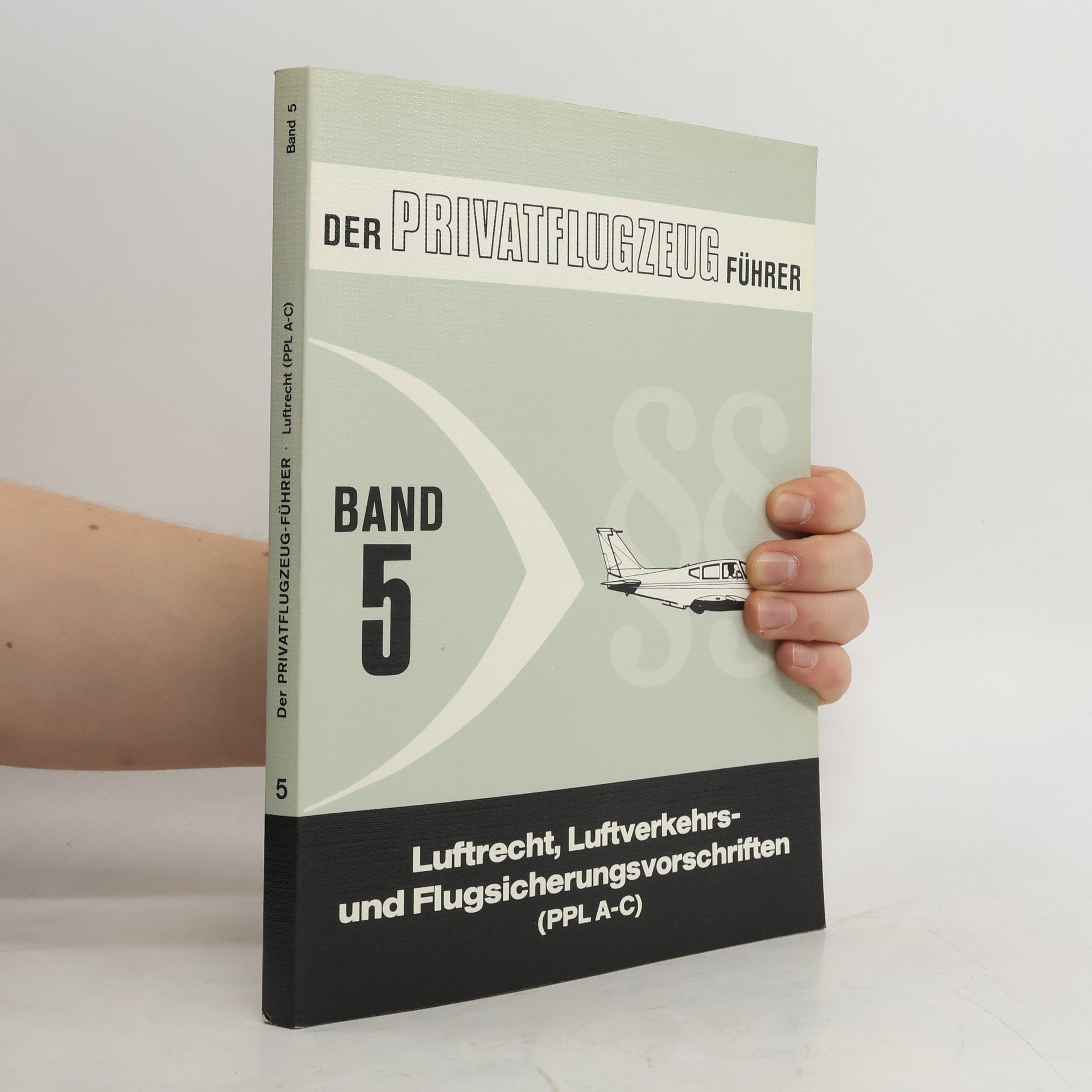 Autorenkollektiv Der Privatflugzeugführer