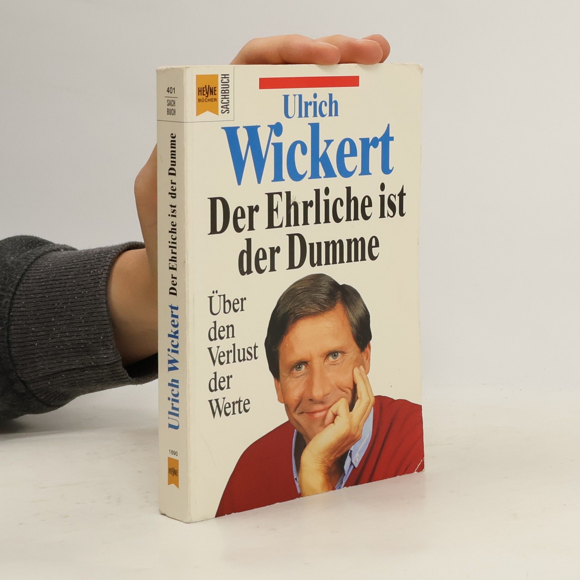 Ulrich Wickert Der Ehrliche ist der Dumme