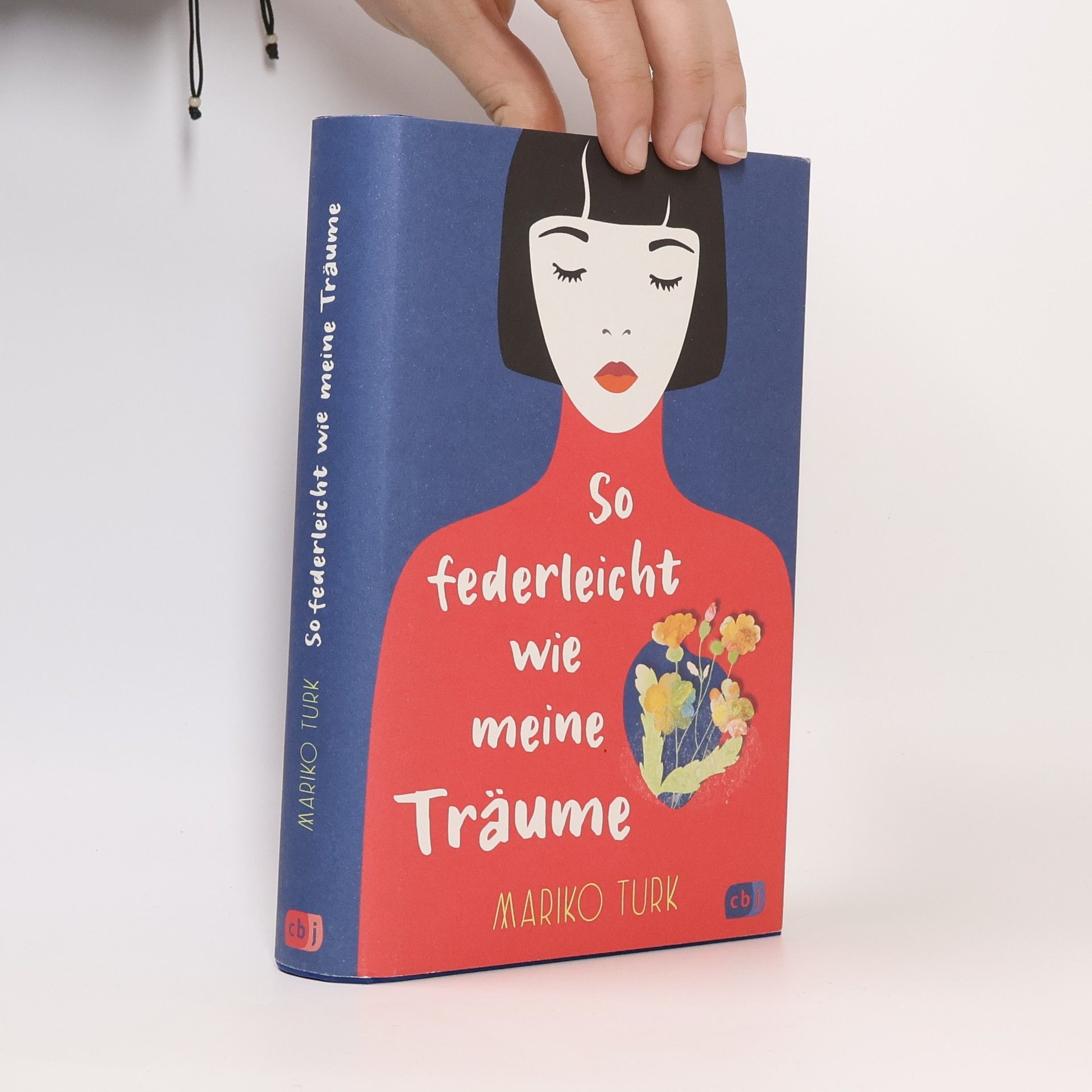 Mariko Turk So federleicht wie meine Träume