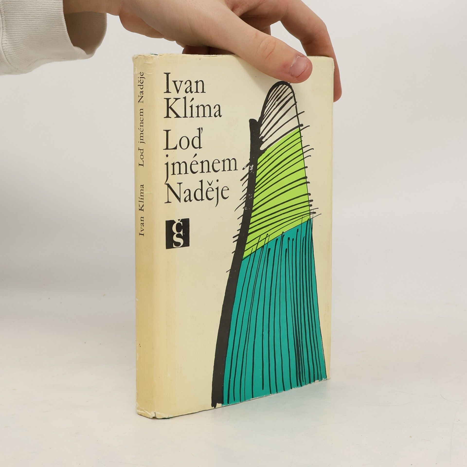 Ivan Klíma Loď jménem Naděje