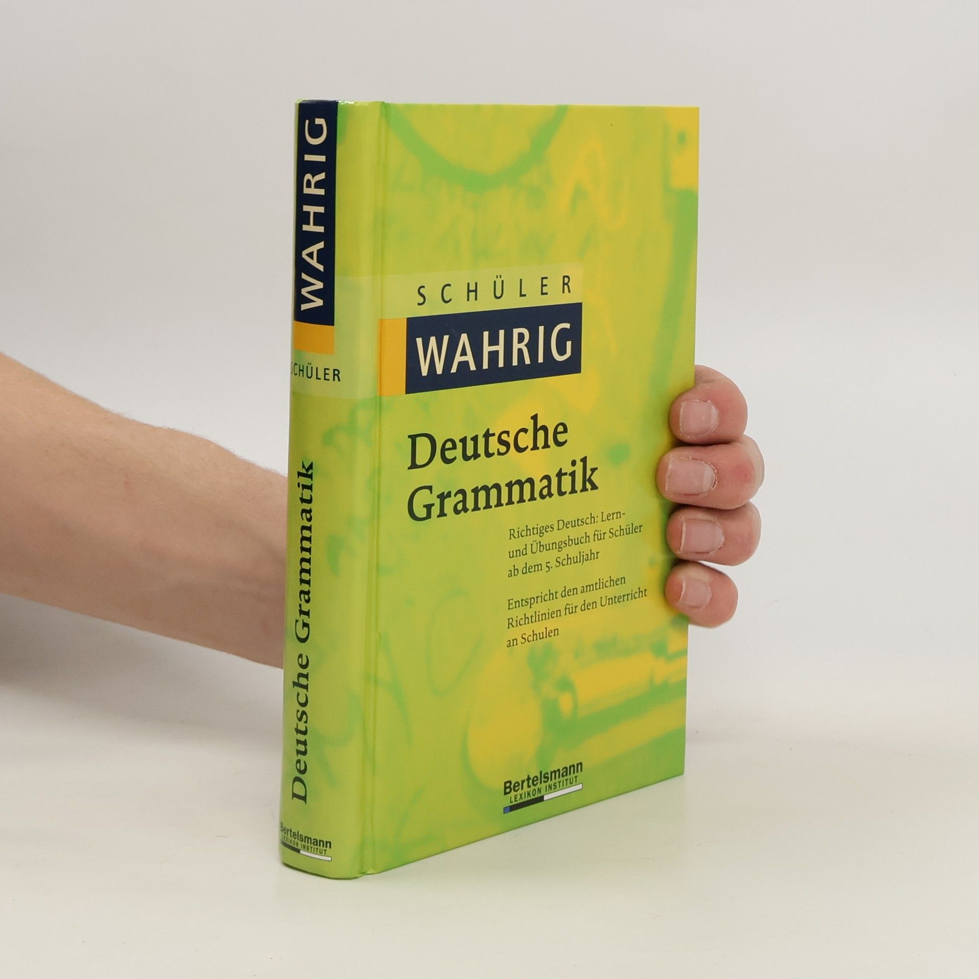 Lutz Götze Schüler-Wahrig Deutsche Grammatik