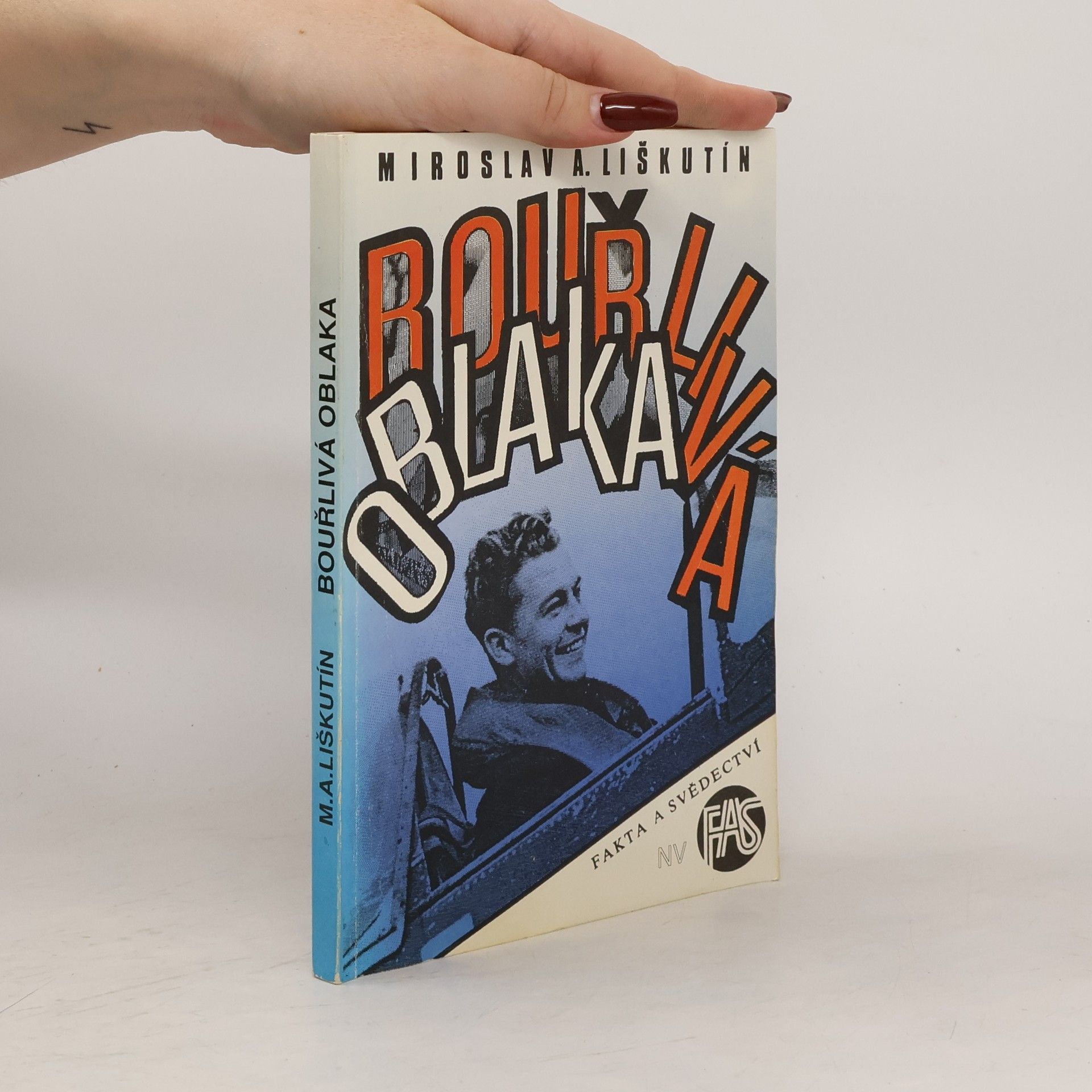 Miroslav Antonín Liškutín Bouřlivá oblaka