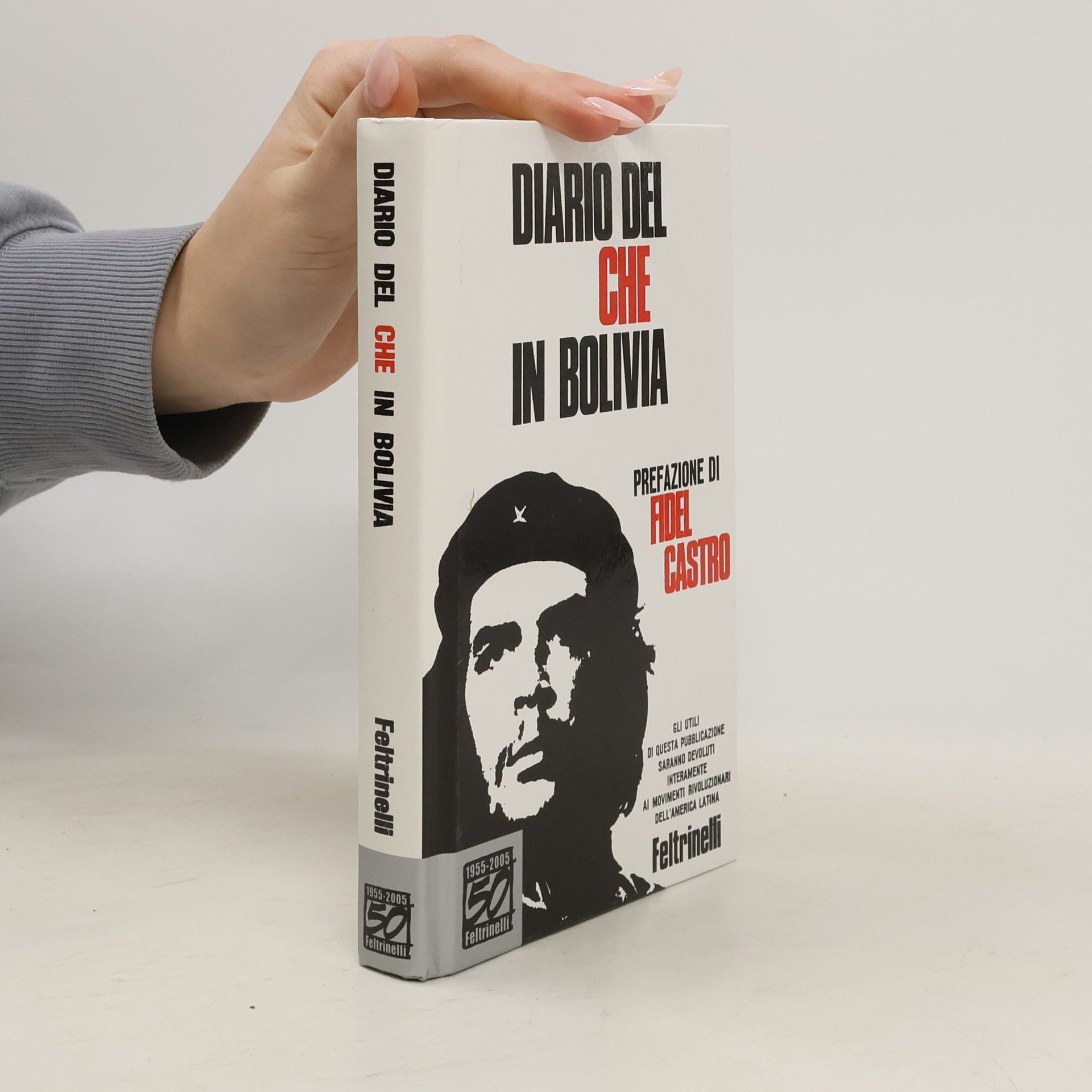 Ernesto Che Guevara Diario del Che in Bolivia. Ediz. speciale