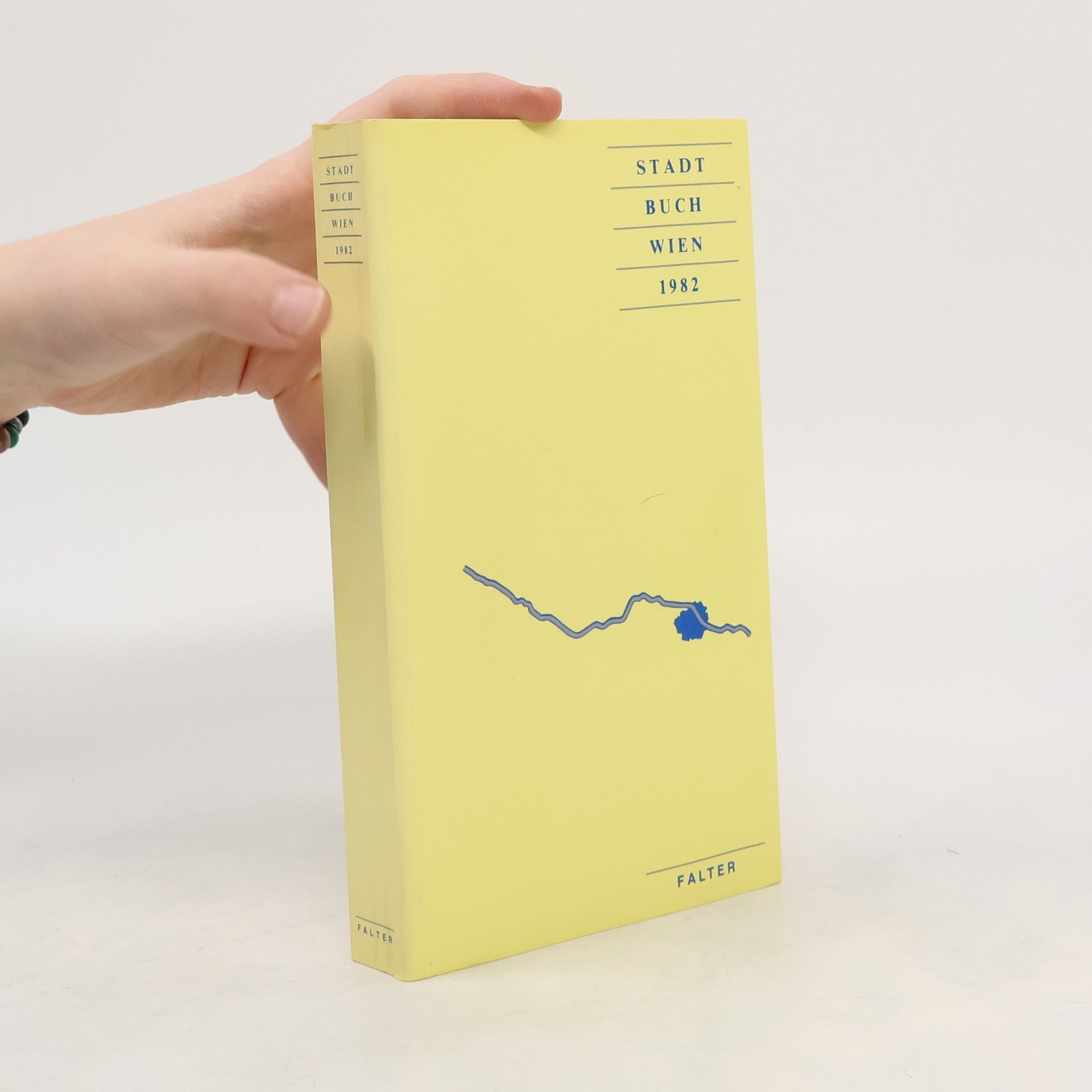 Collectif d'auteurs Stadtbuch Wien 1982. Ein Almanach