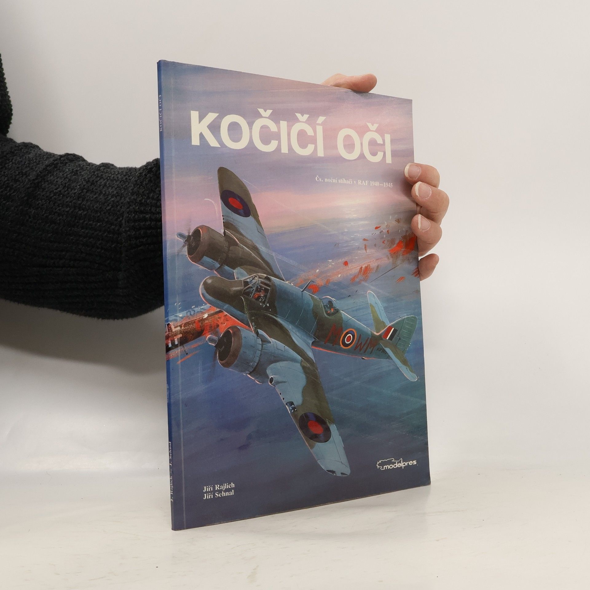 Jiří Rajlich Kočičí oči. Čs. noční stíhači v RAF 1940-1945