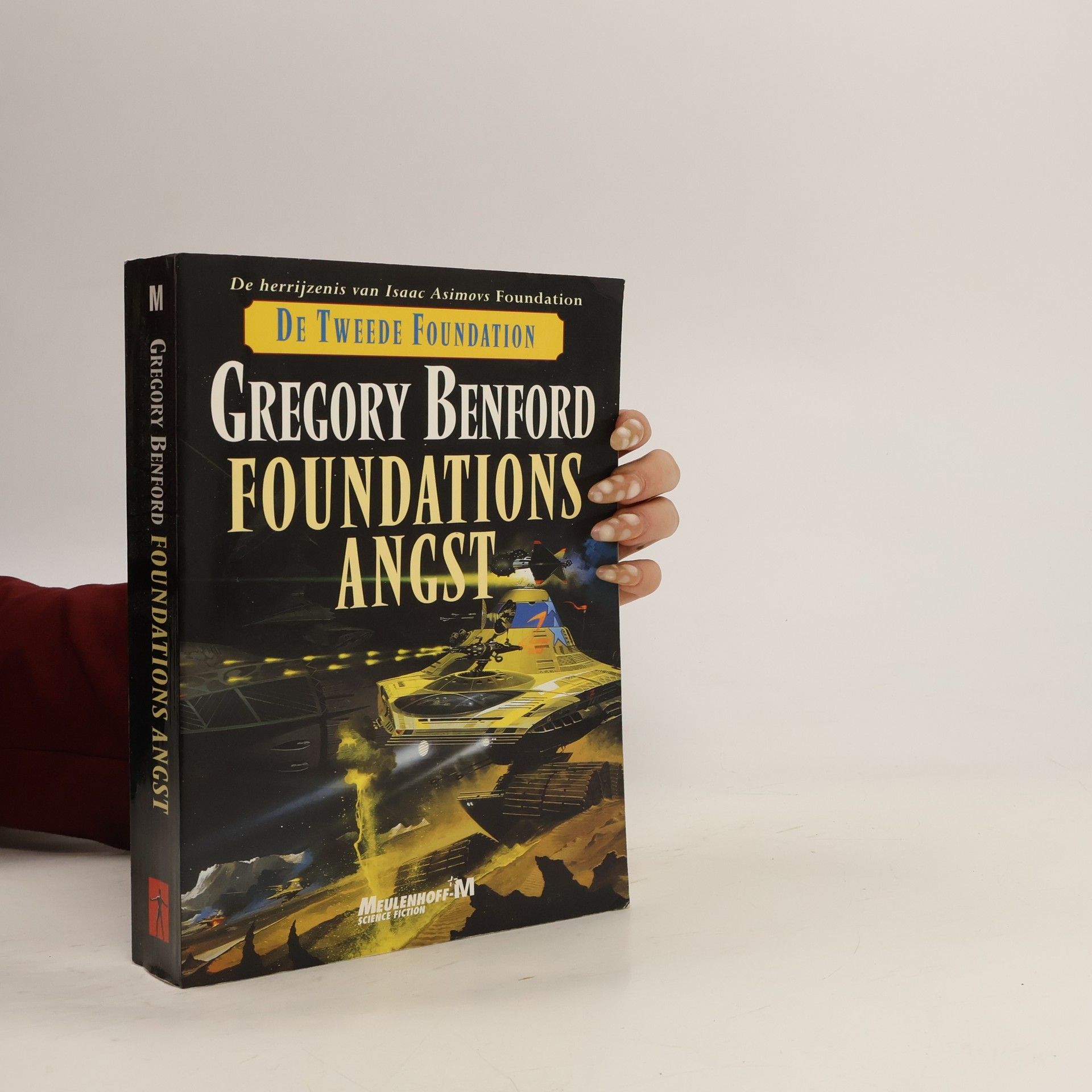 Gregory Benford De Tweede Foundation - 1: Foundations Angst