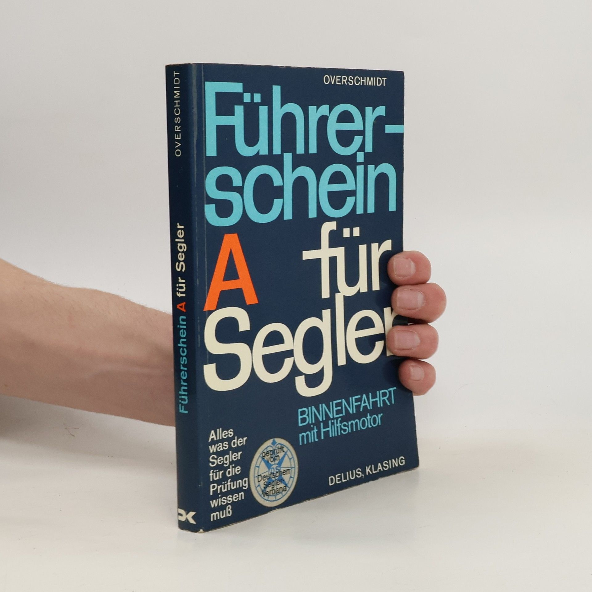 Führerschein A für Segler. Binnenfahrt mit Hilfsmotor