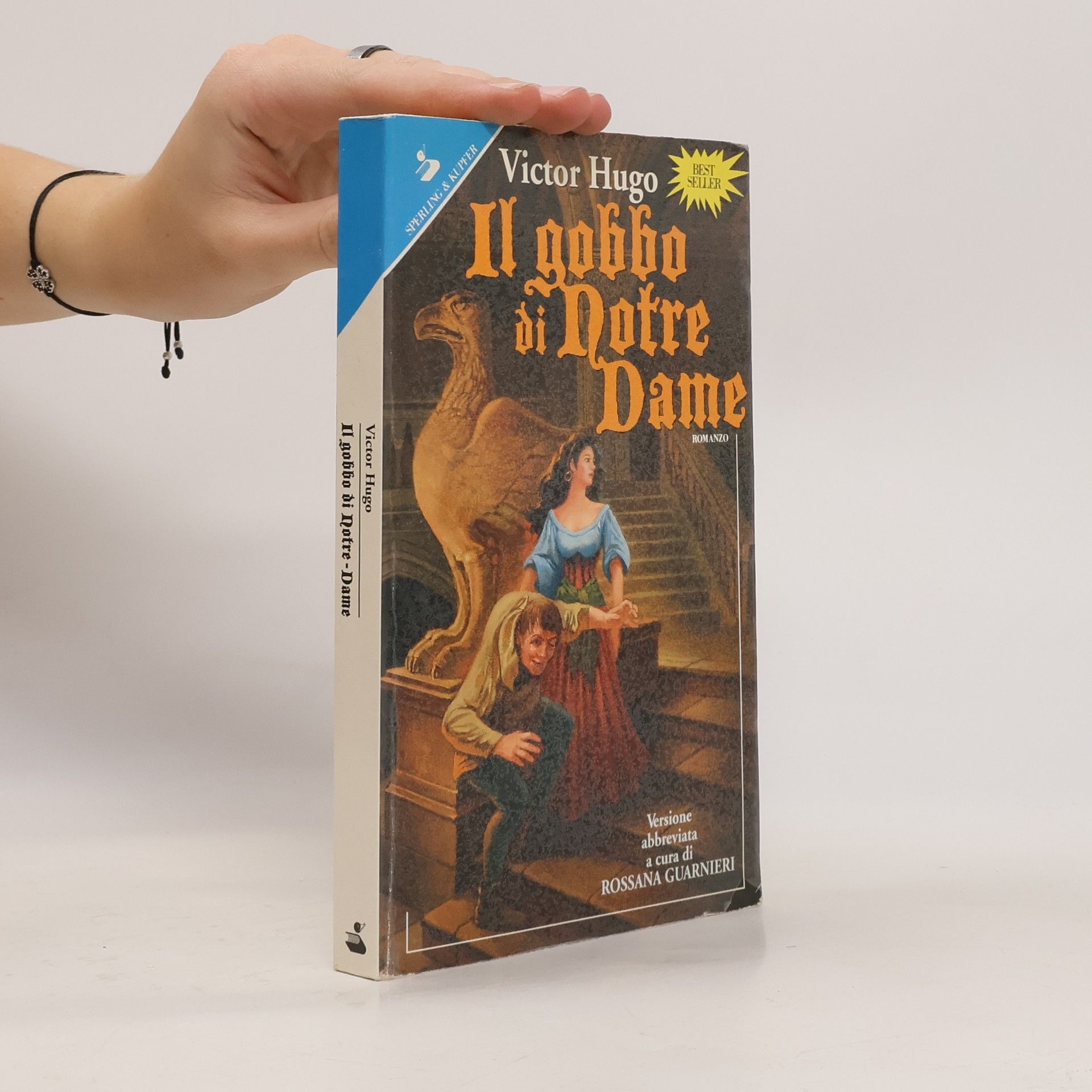 Il gobbo di Notre Dame - Versione abbreviata a cura di Rossana Guarnieri