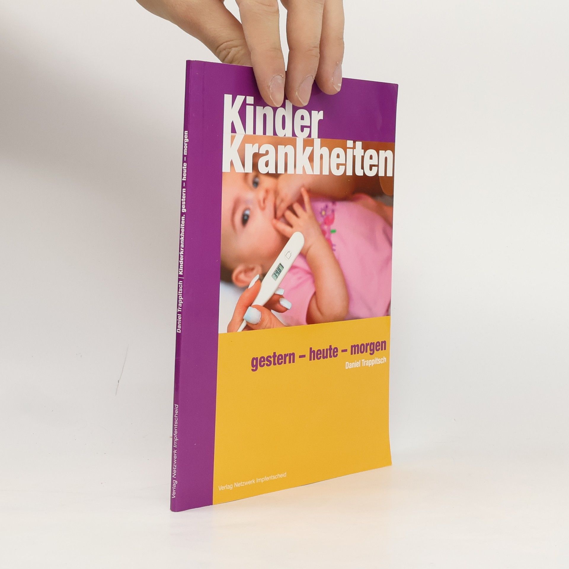 Daniel Trappitsch Kinderkrankheiten