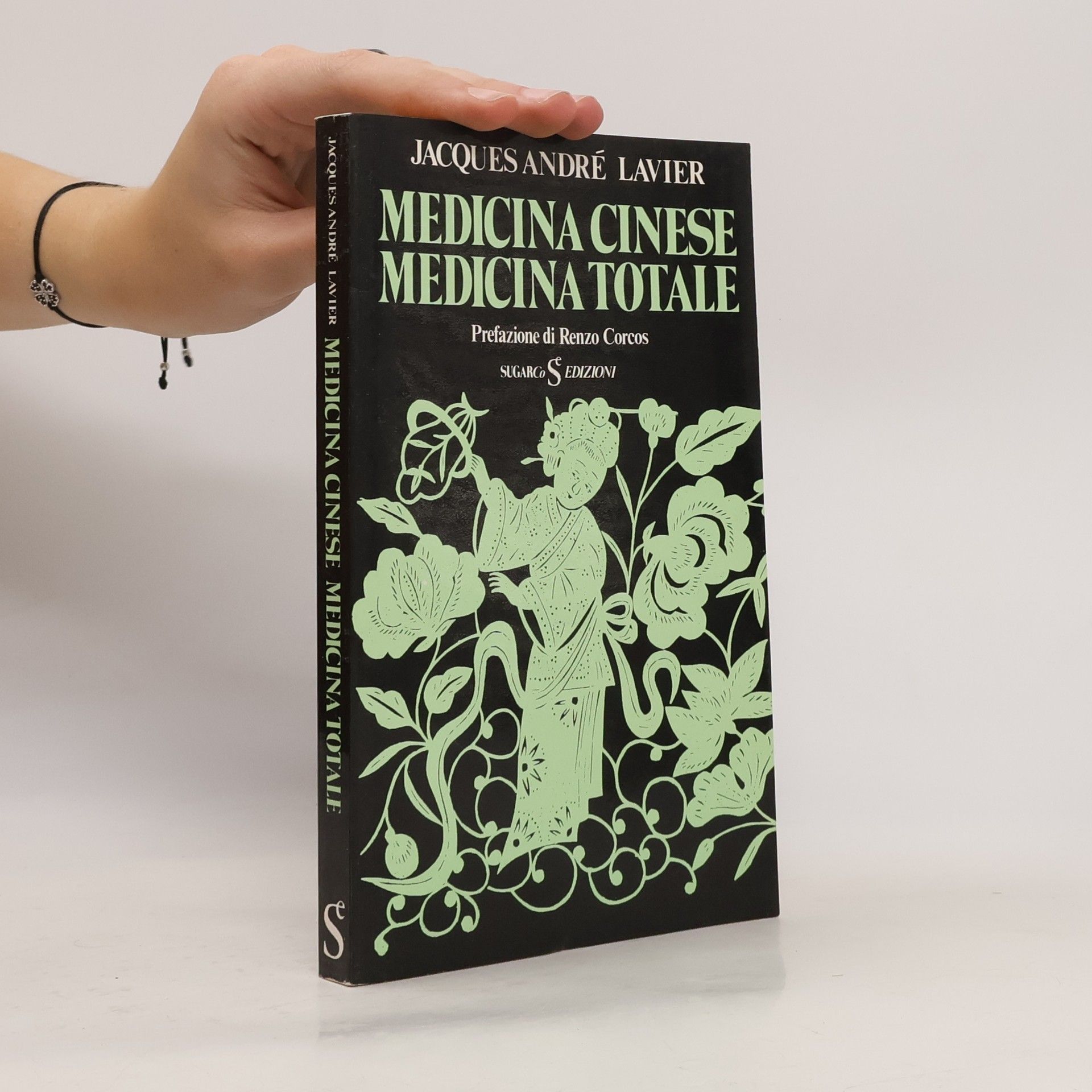 Jacques André Lavier Medicina cinese, medicina totale