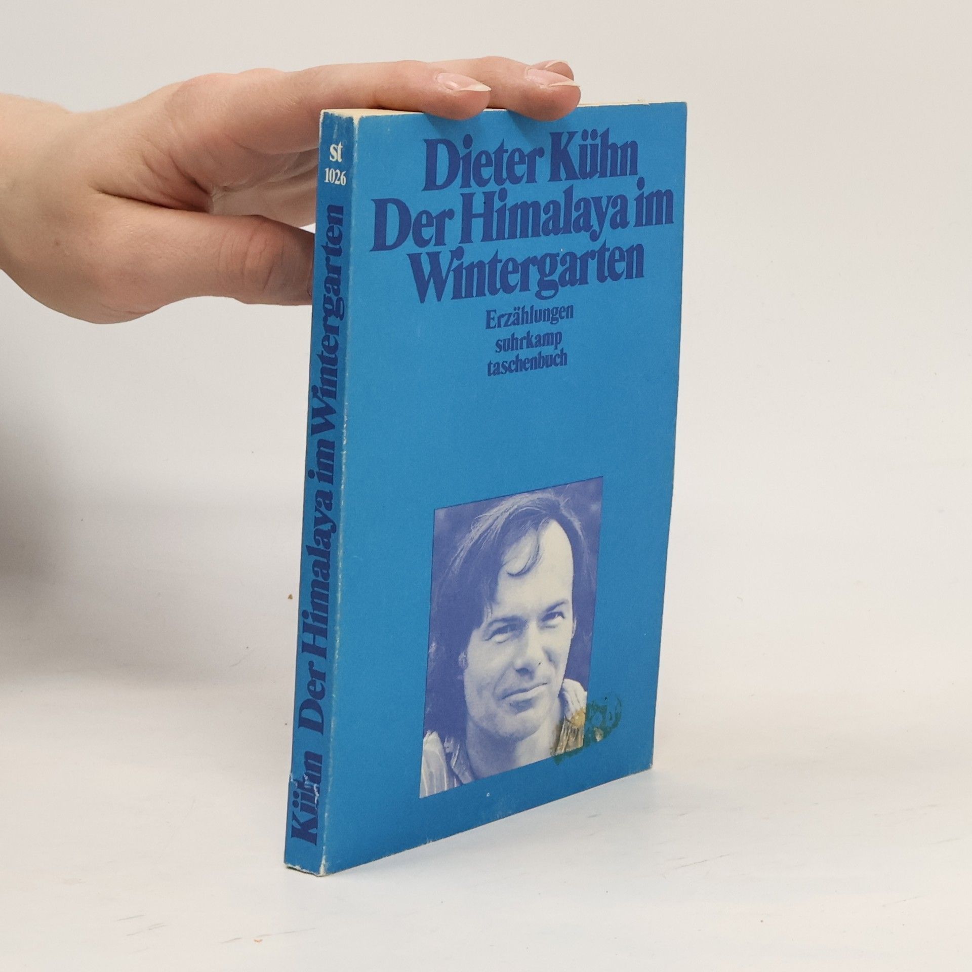 Dieter Kuhn Suhrkamp Taschenbuch: Der Himalaya im Wintergarten