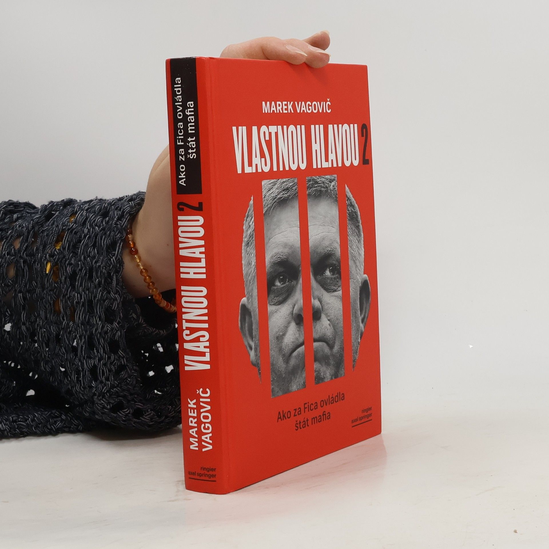 Vlastnou hlavou 2. Ako za Fica ovládla štát mafia