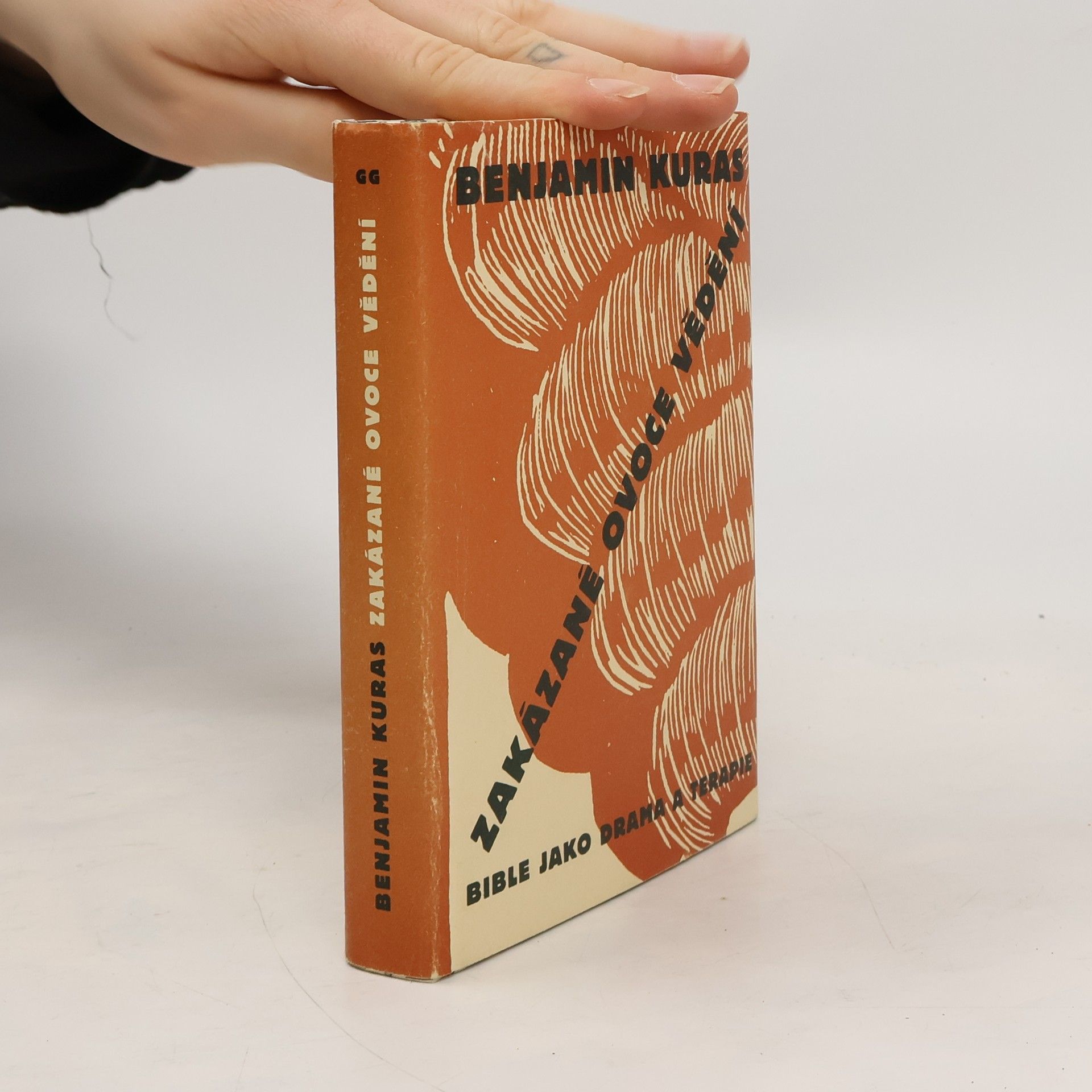 Zakázané ovoce vědění : bible jako drama a terapie