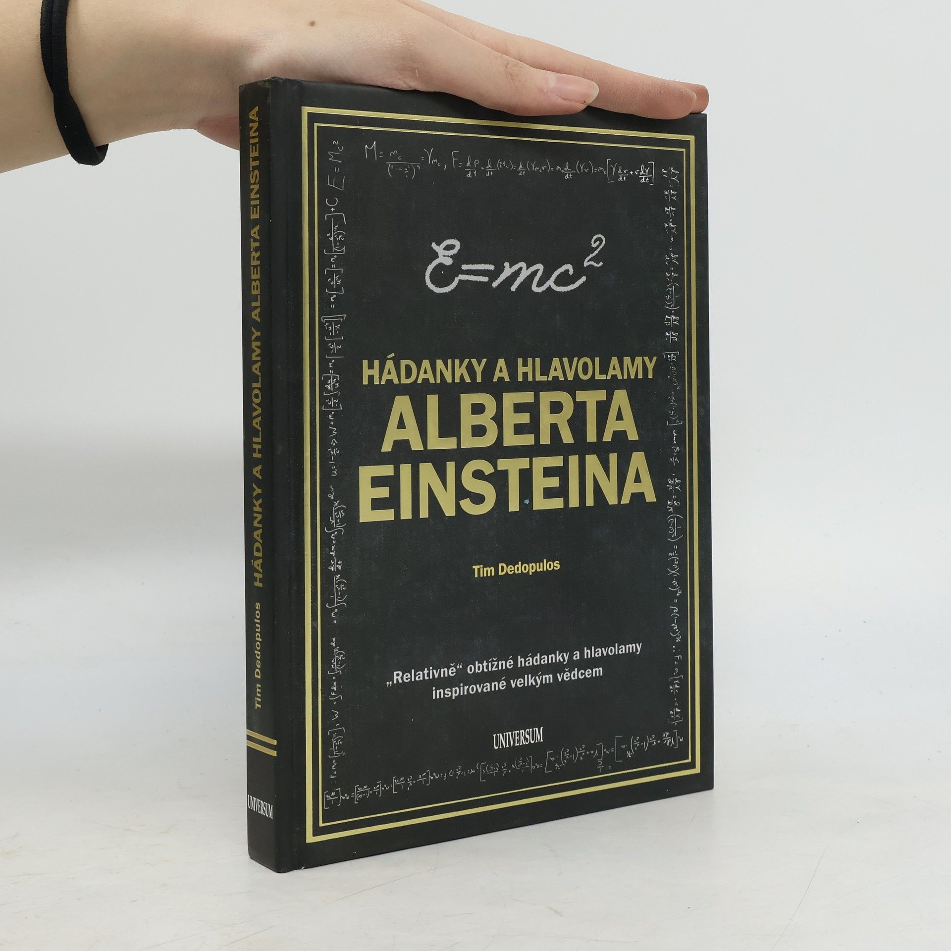 Hádanky a hlavolamy Alberta Einsteina : "relativně" obtížné hádanky a hlavolamy inspirované velkým vědcem
