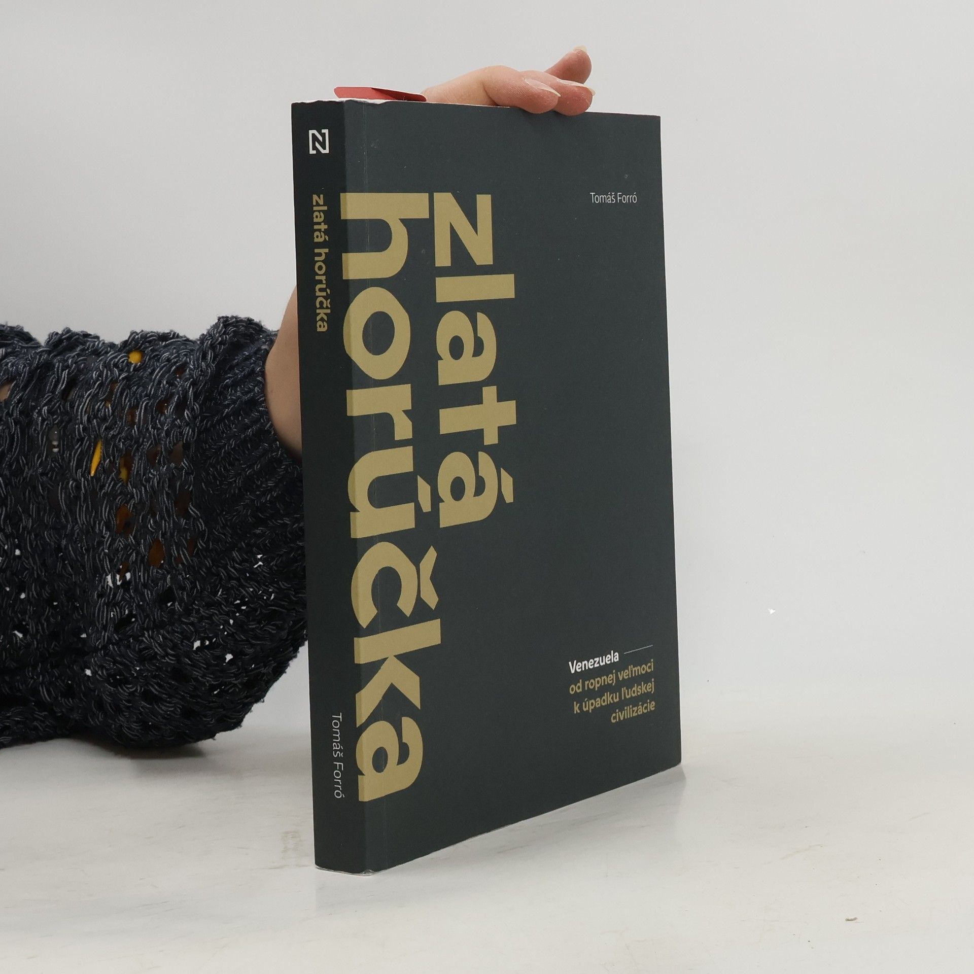 Tomáš Forró Zlatá horúčka : Venezuela