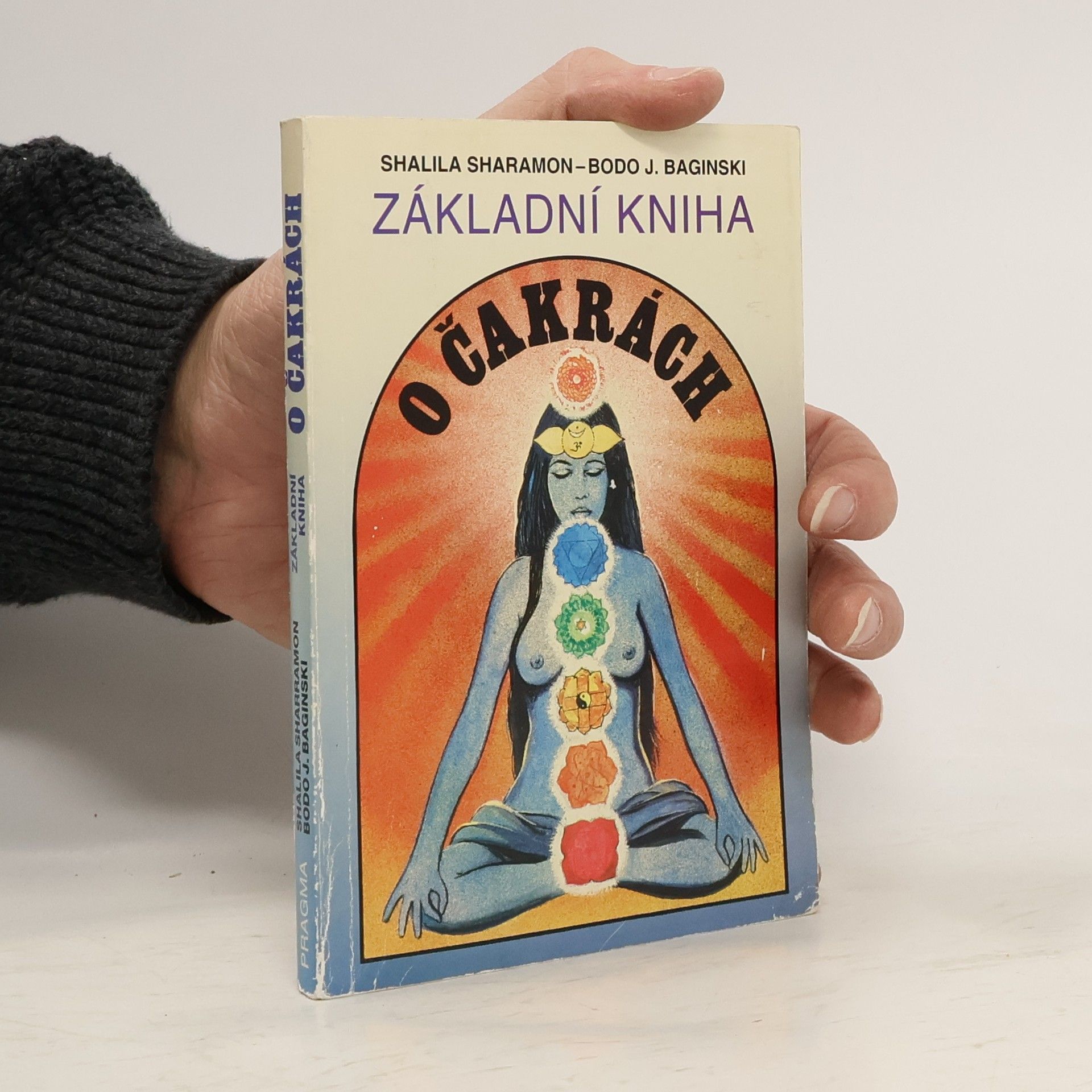 Shalila Sharamon Základní kniha o čakrách