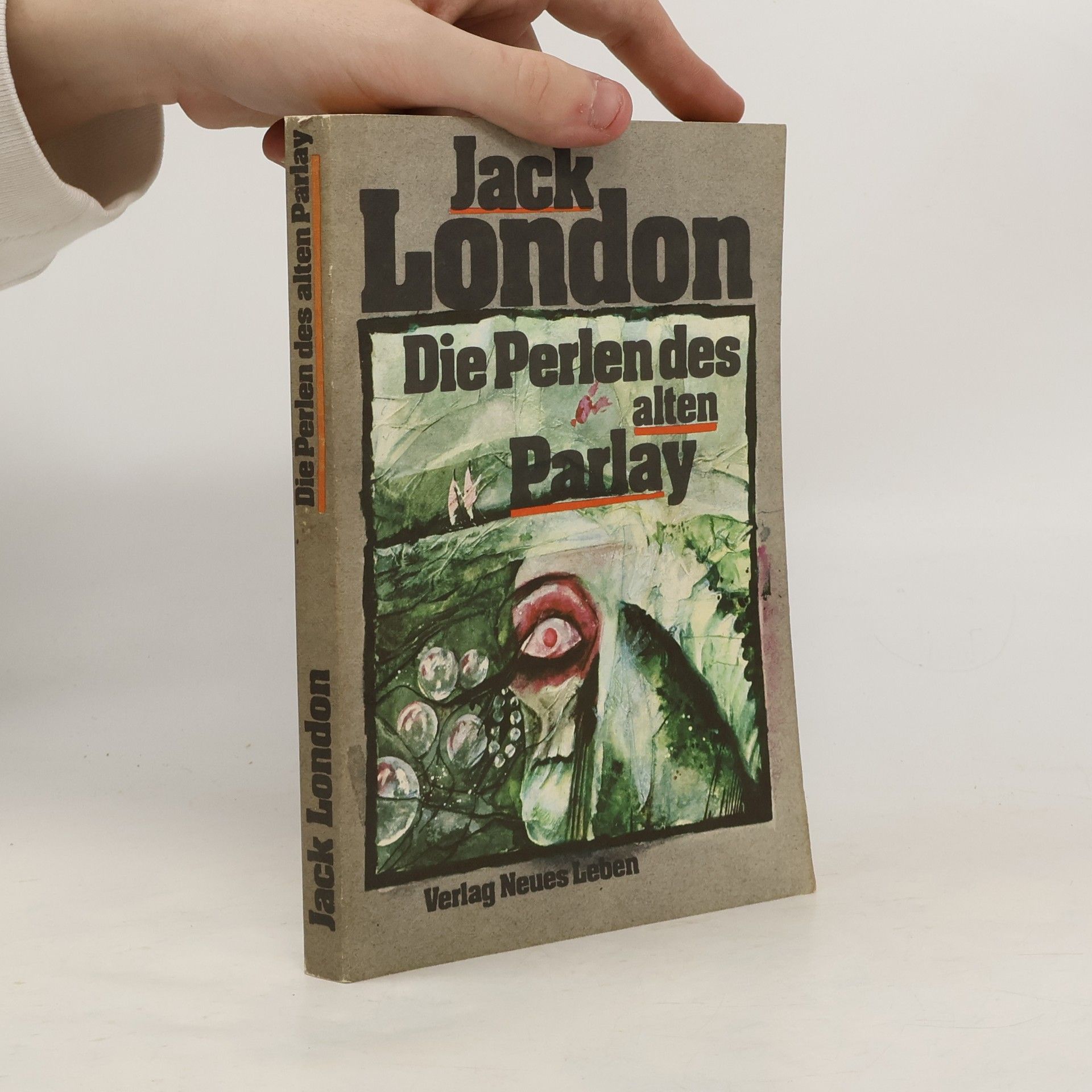 Jack London Die Perlen des alten Parlay