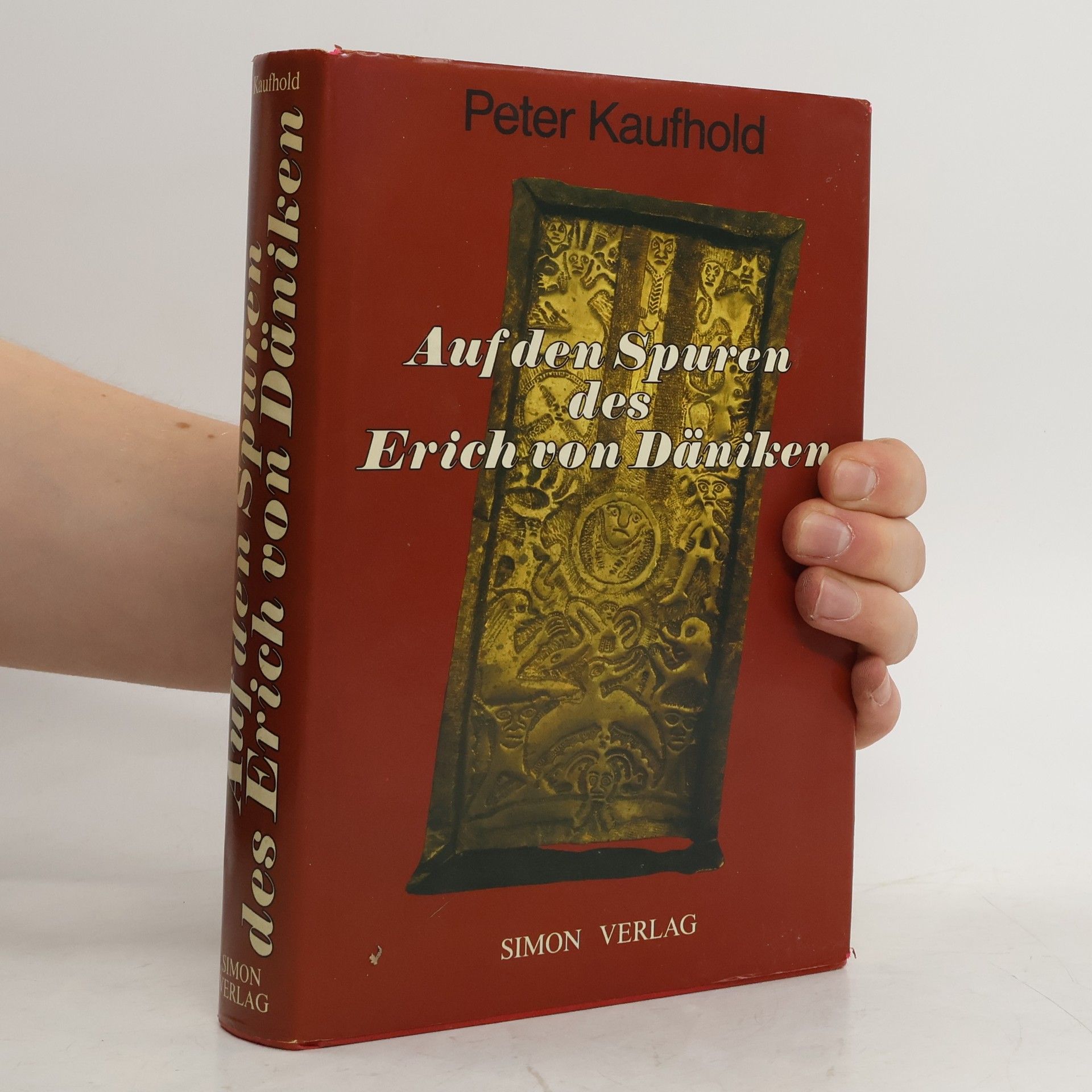 Peter Kaufhold Auf den Spuren des Erich von Däniken