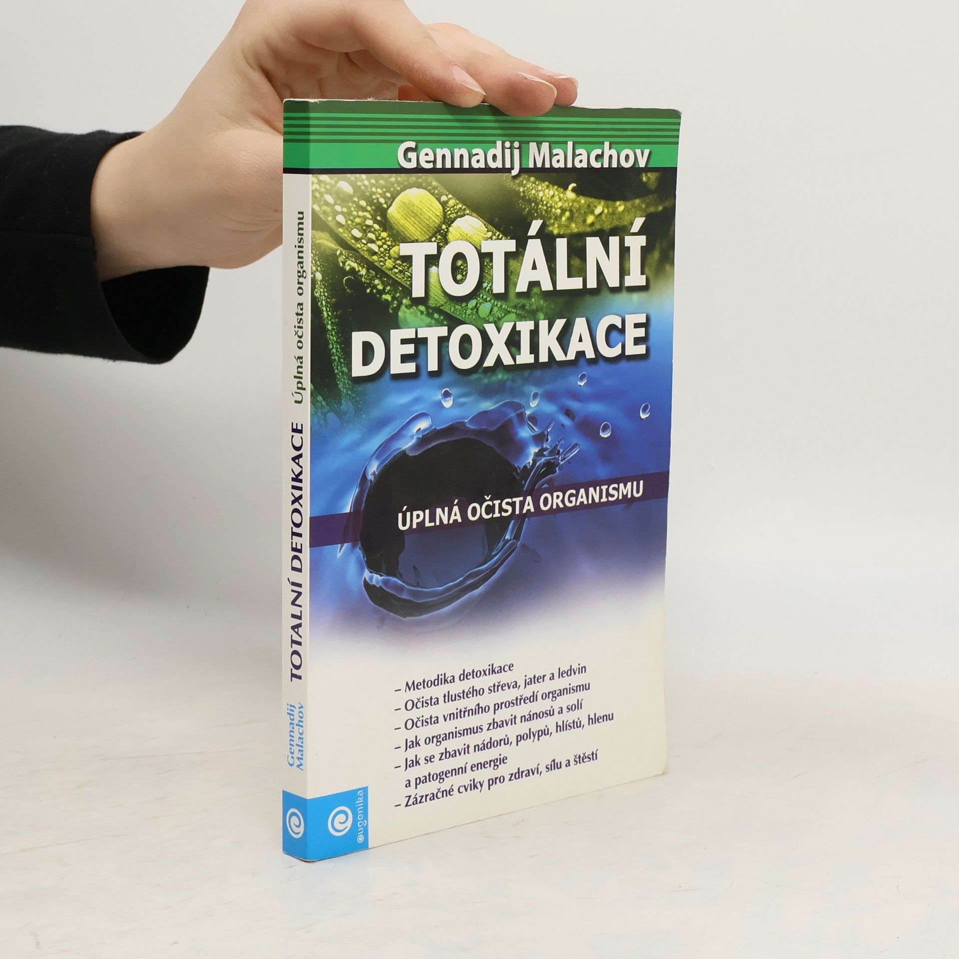 Gennadij Petrovič Malachov Totální detoxikace