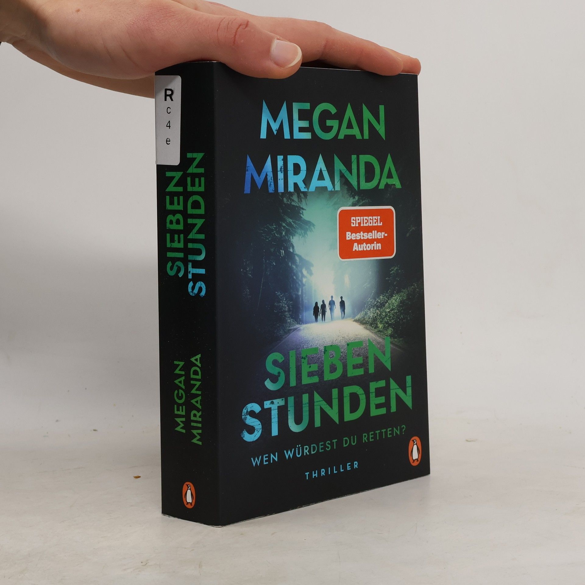 Megan Miranda SIEBEN STUNDEN. Wen würdest du retten?