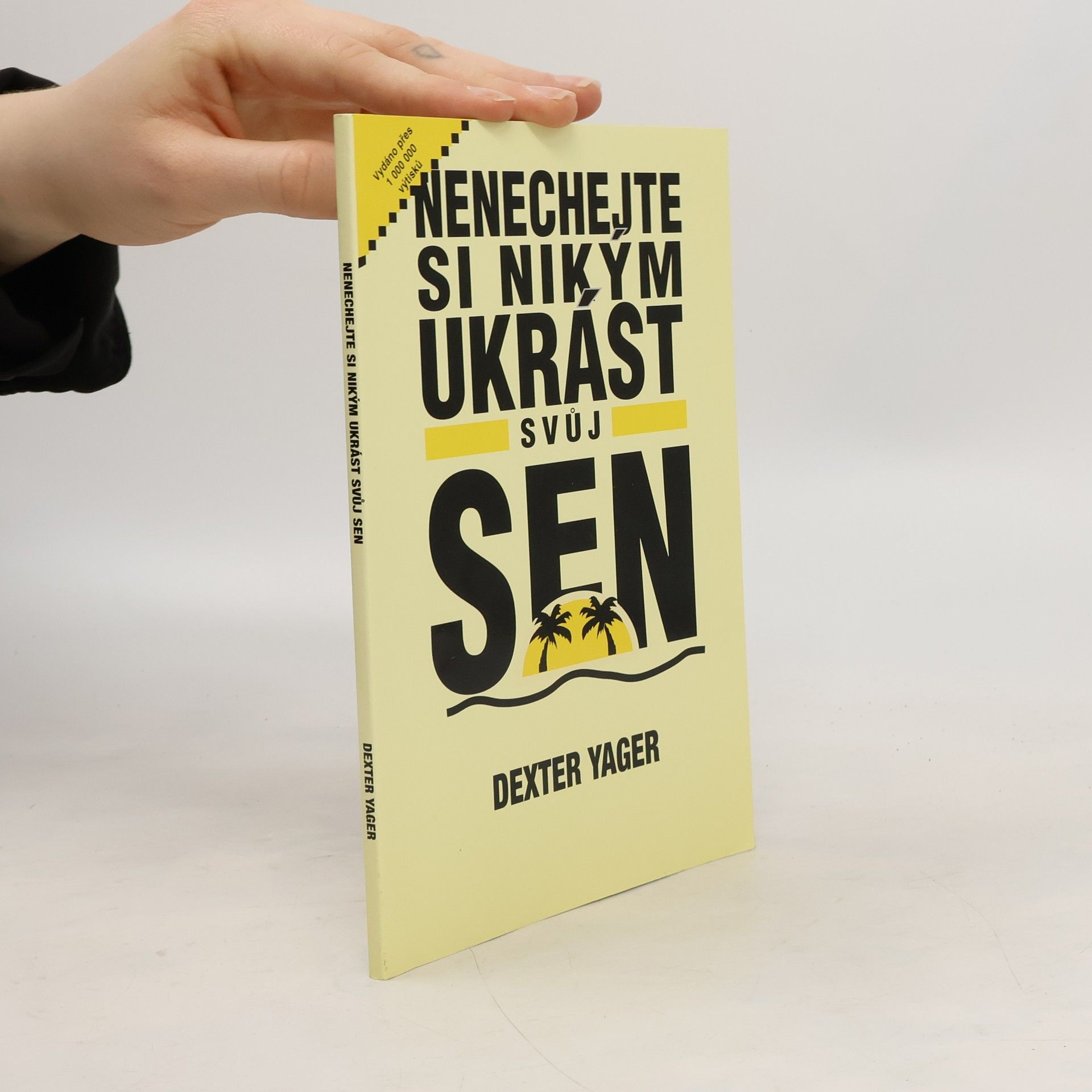 Nenechejte si ukrást svůj sen