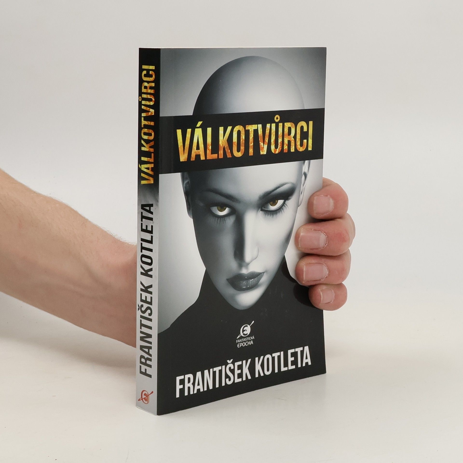 František Kotleta Válkotvůrci