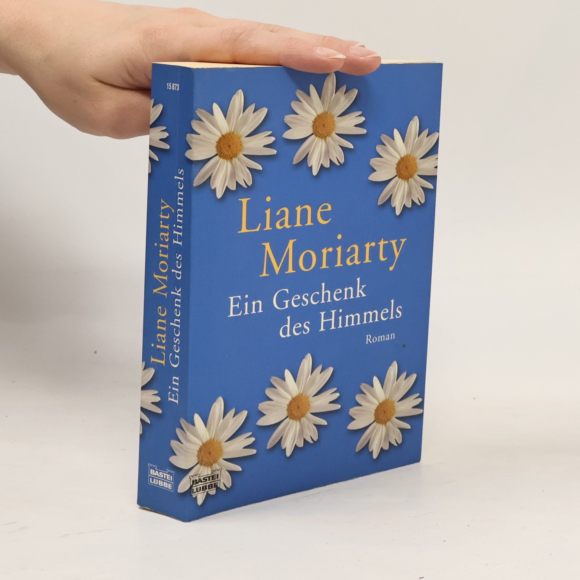 Liane Moriarty Ein Geschenk des Himmels