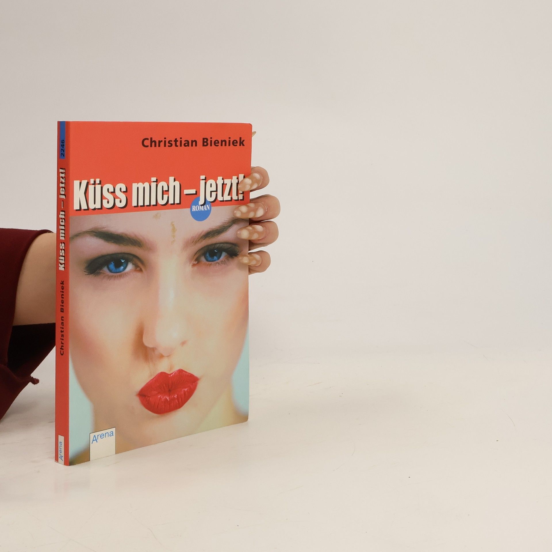 Christian Bieniek Küss mich - jetzt!