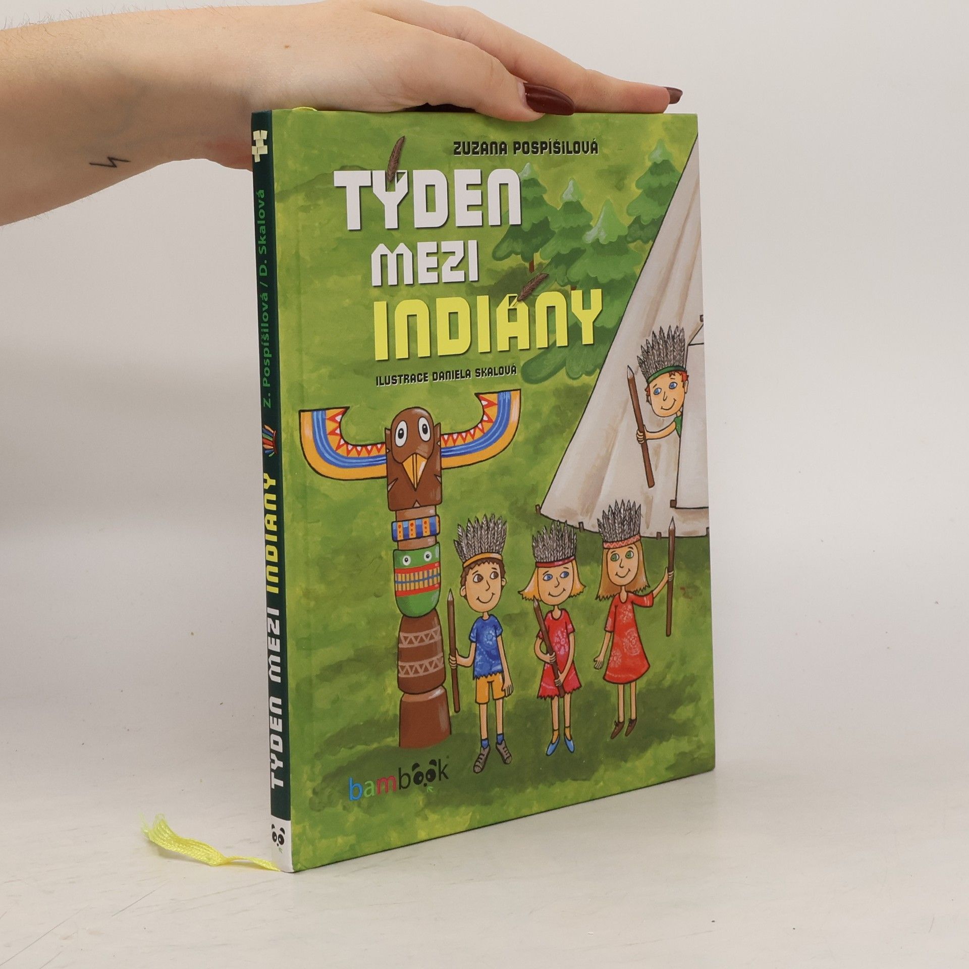 Zuzana Pospíšilová Týden mezi indiány