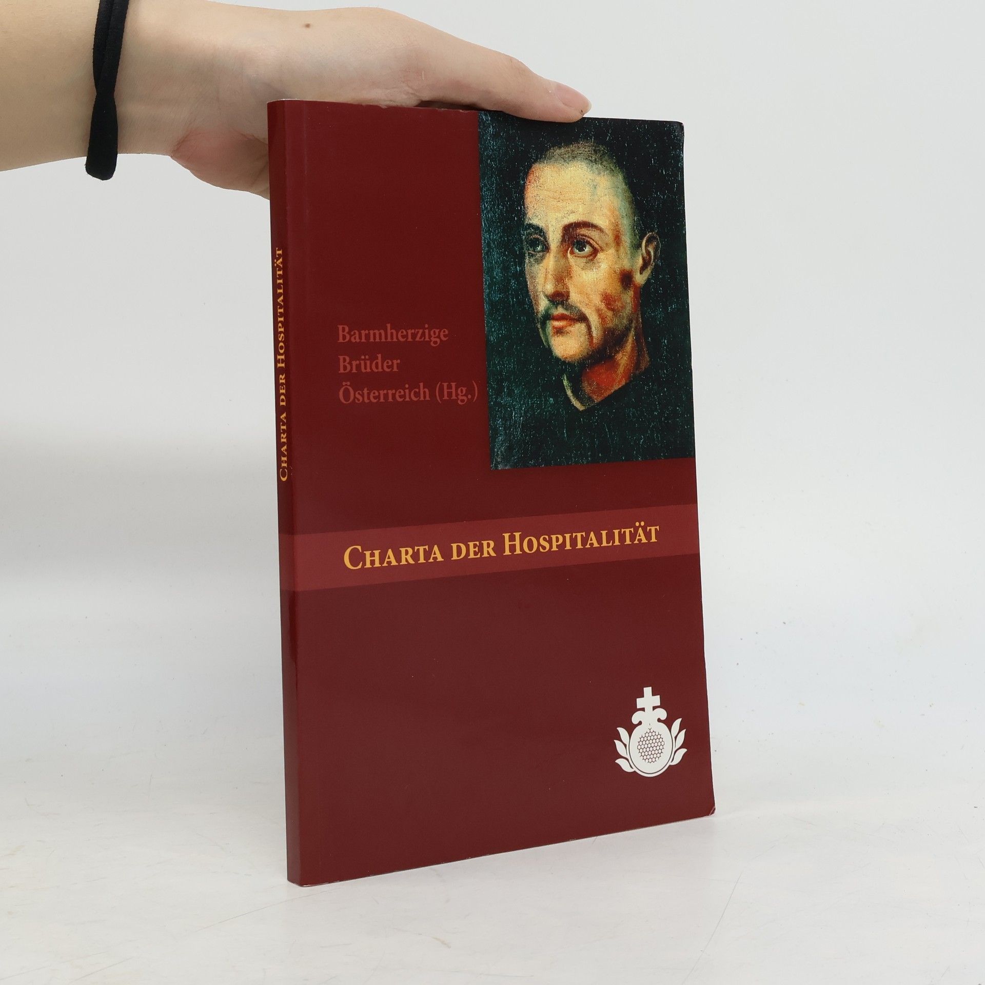 Barmherzige Brüder Österreich (Hg.) Charta der Hospitalität