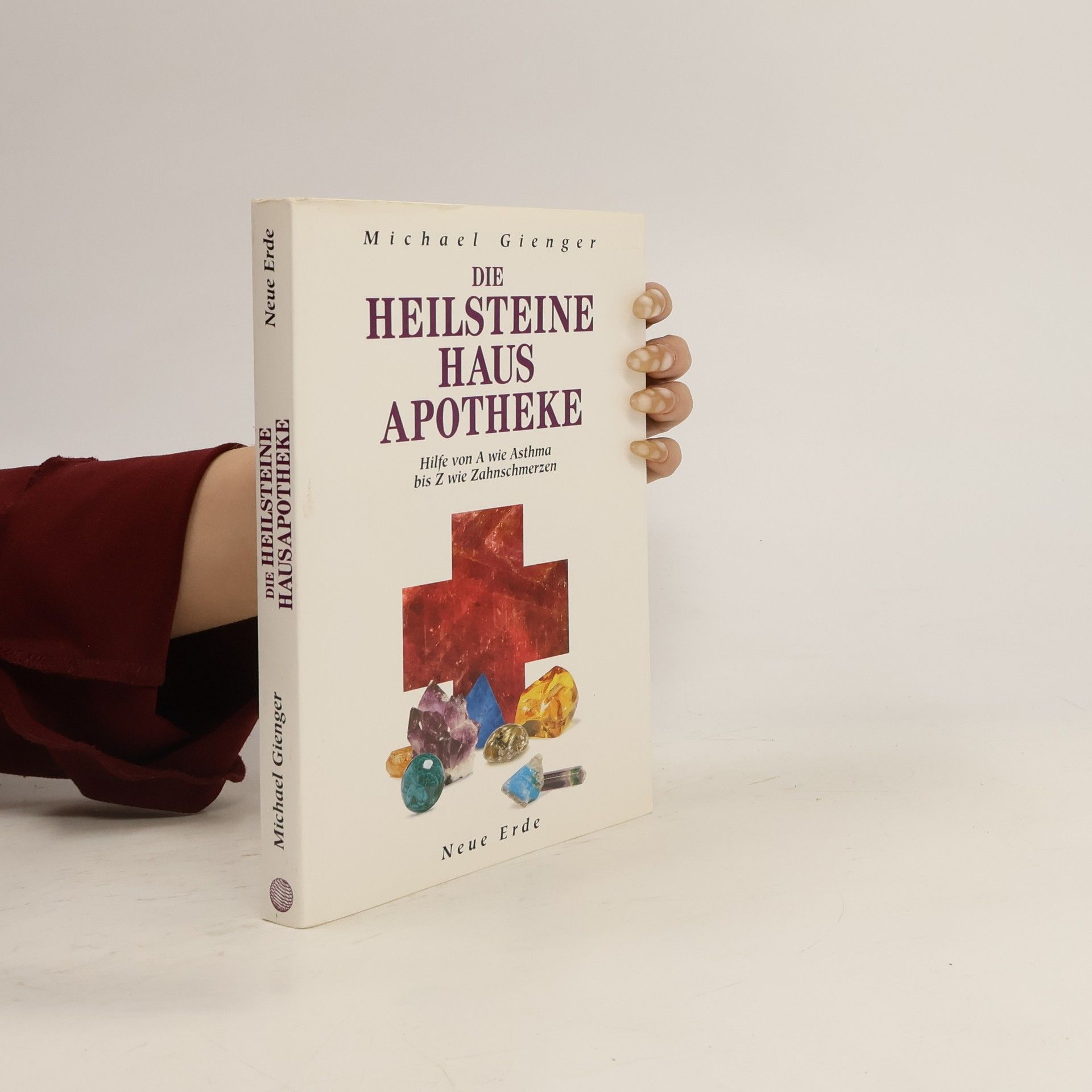 Michael Gienger Die Heilsteine-Hausapotheke