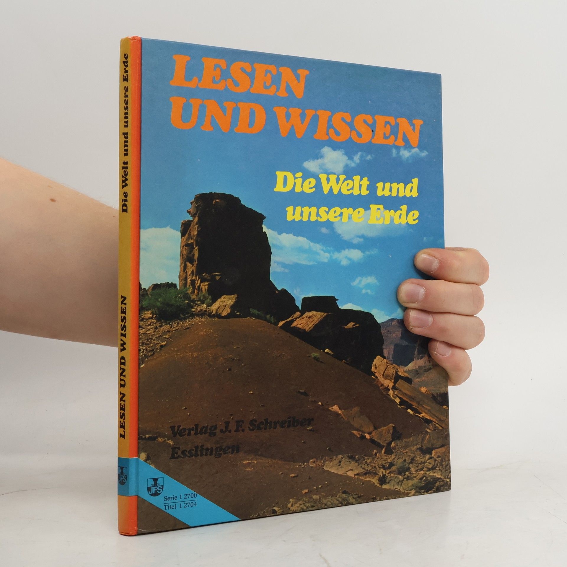 Autorenkollektiv Lesen und Wissen: Die Welt und unsere Erde