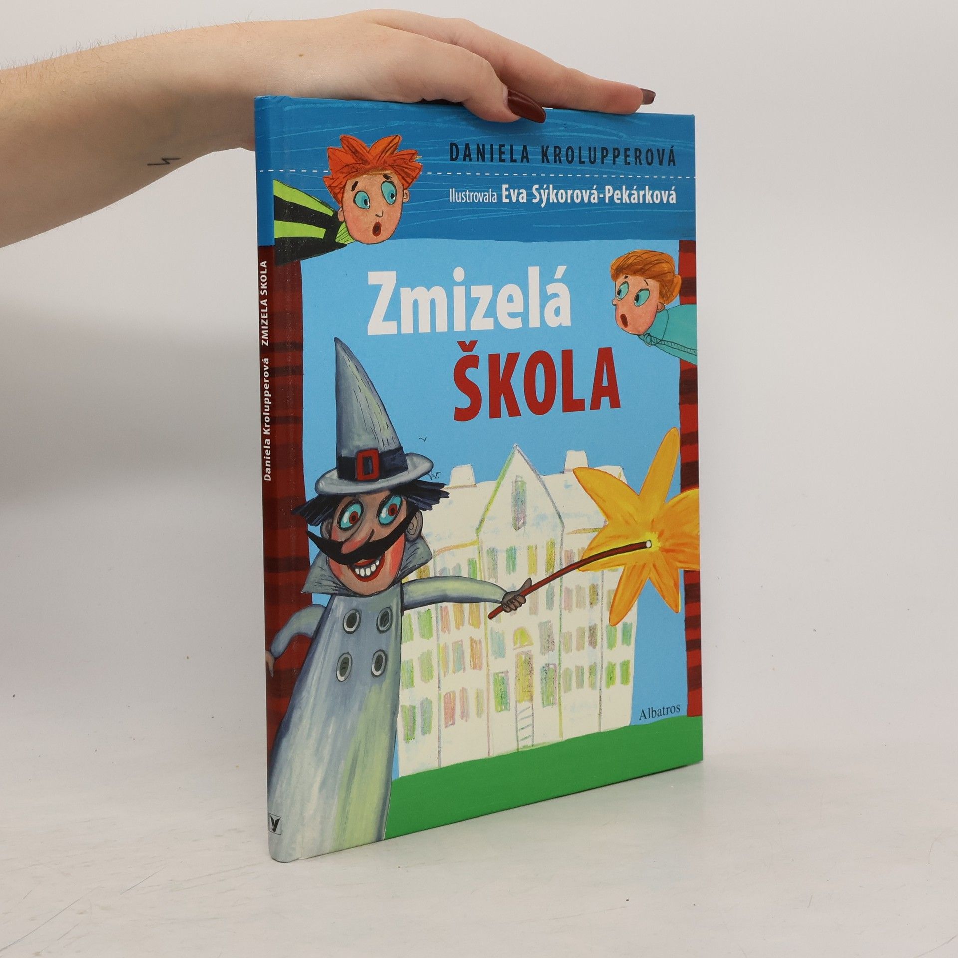 Daniela Krolupperová Zmizelá škola