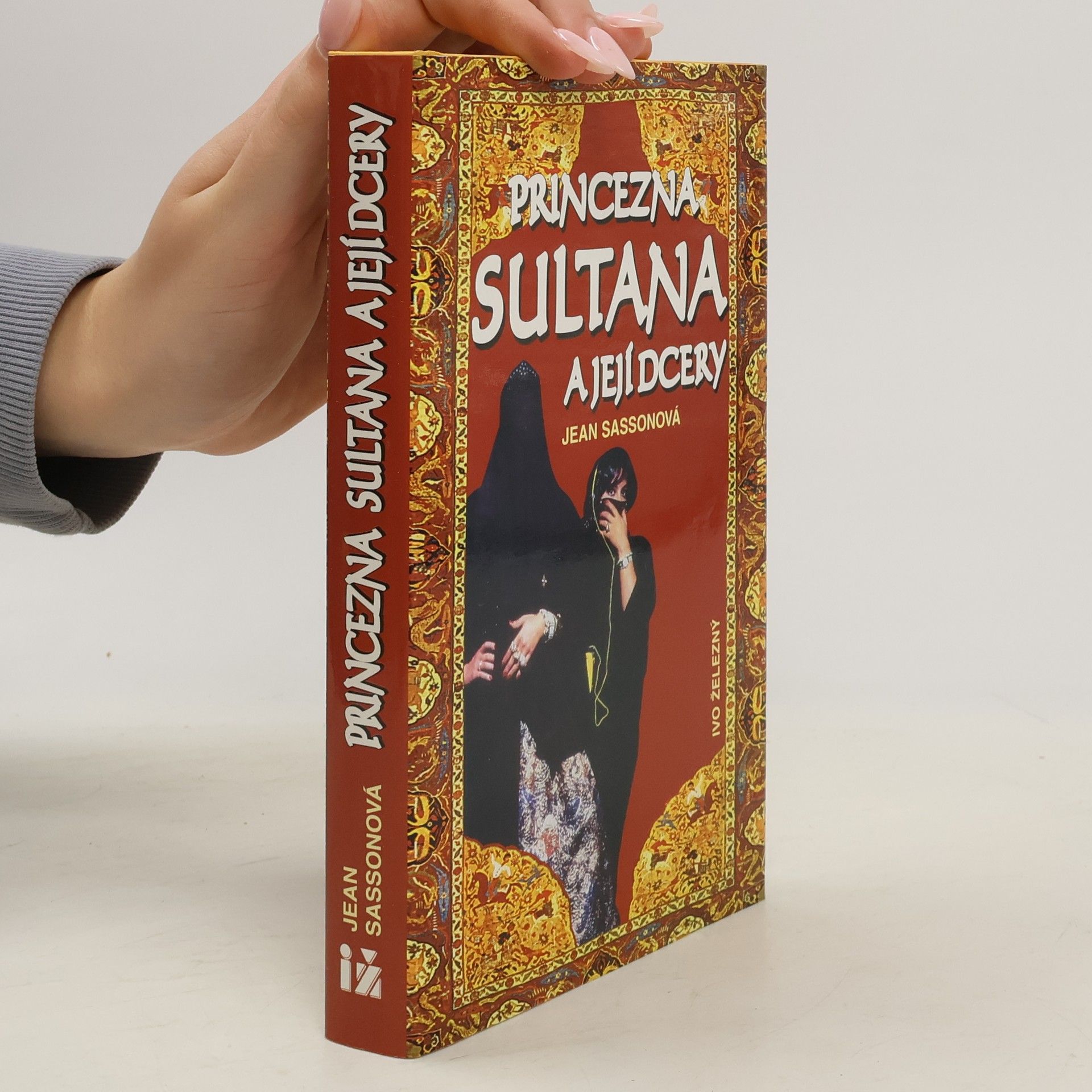 Jean Sasson Princezna Sultana a její dcery