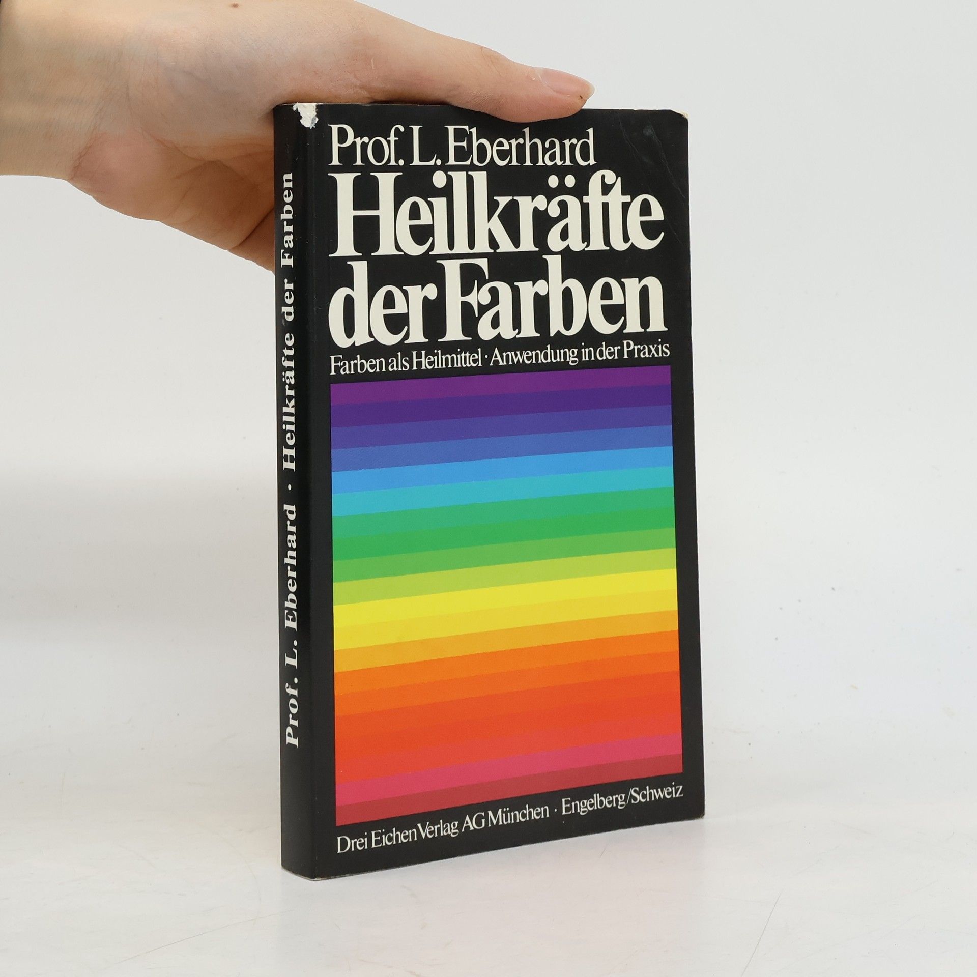 Heilkräfte der Farben und ihre Anwendung in der Praxis