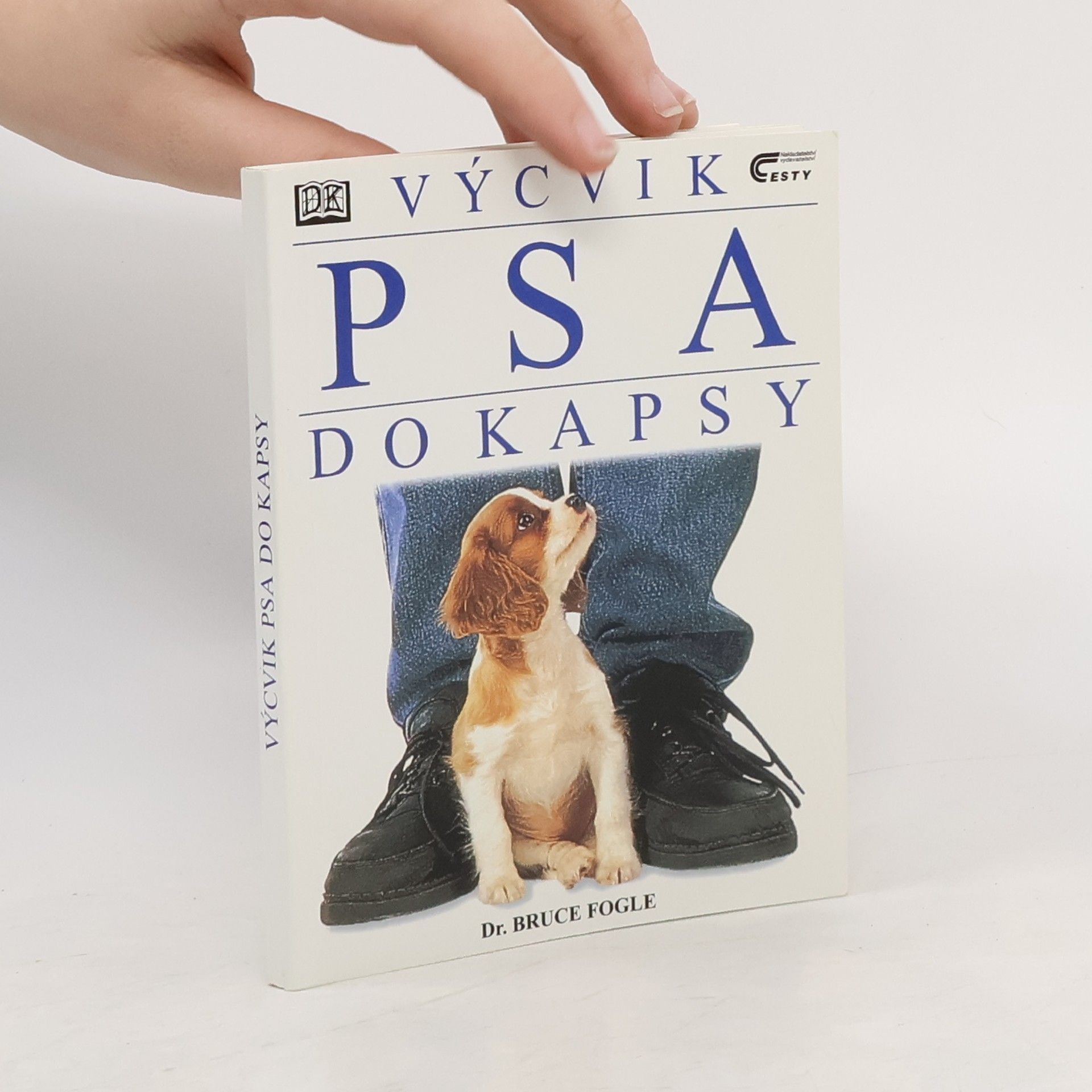 Bruce Fogle Výcvik psa do kapsy