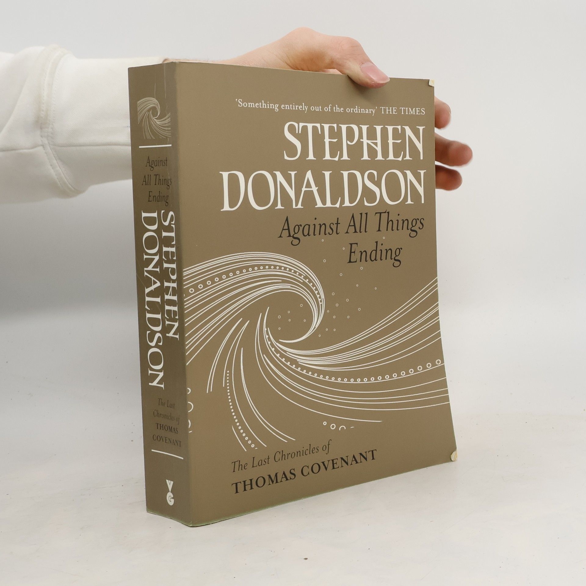 Stephen R. Donaldson Against All Things Ending