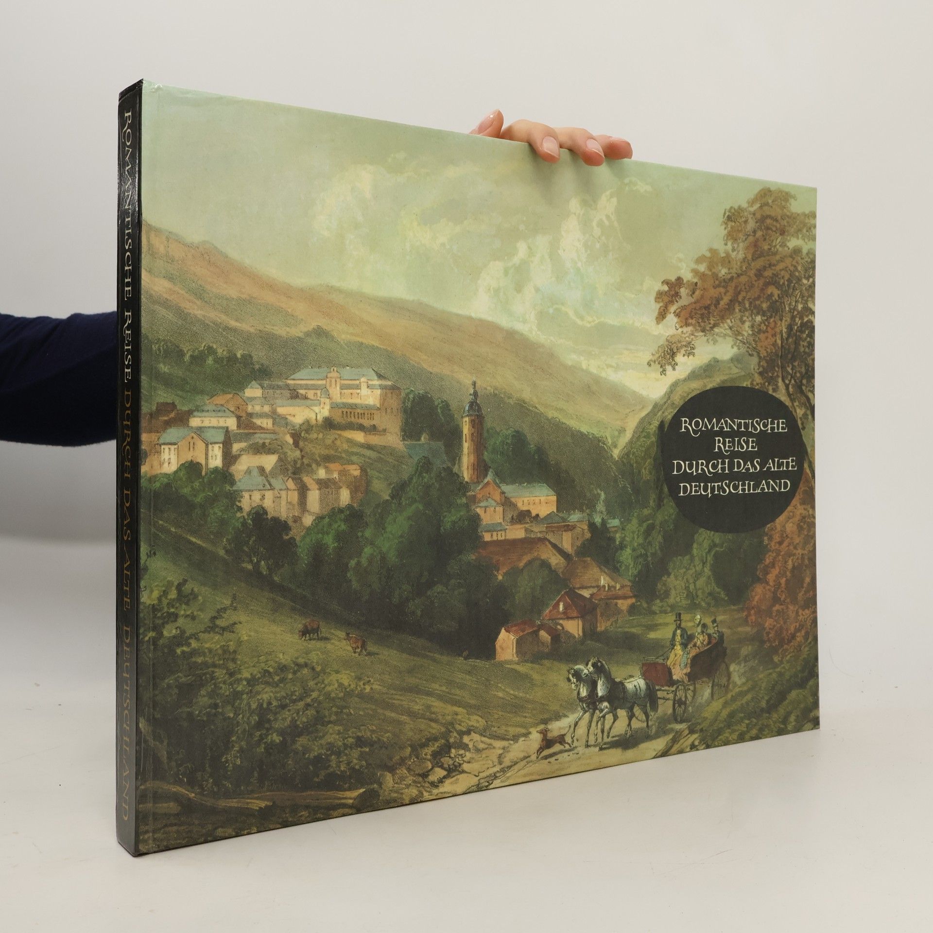 Egon Schramm Romantische Reise durch das alte Deutschland