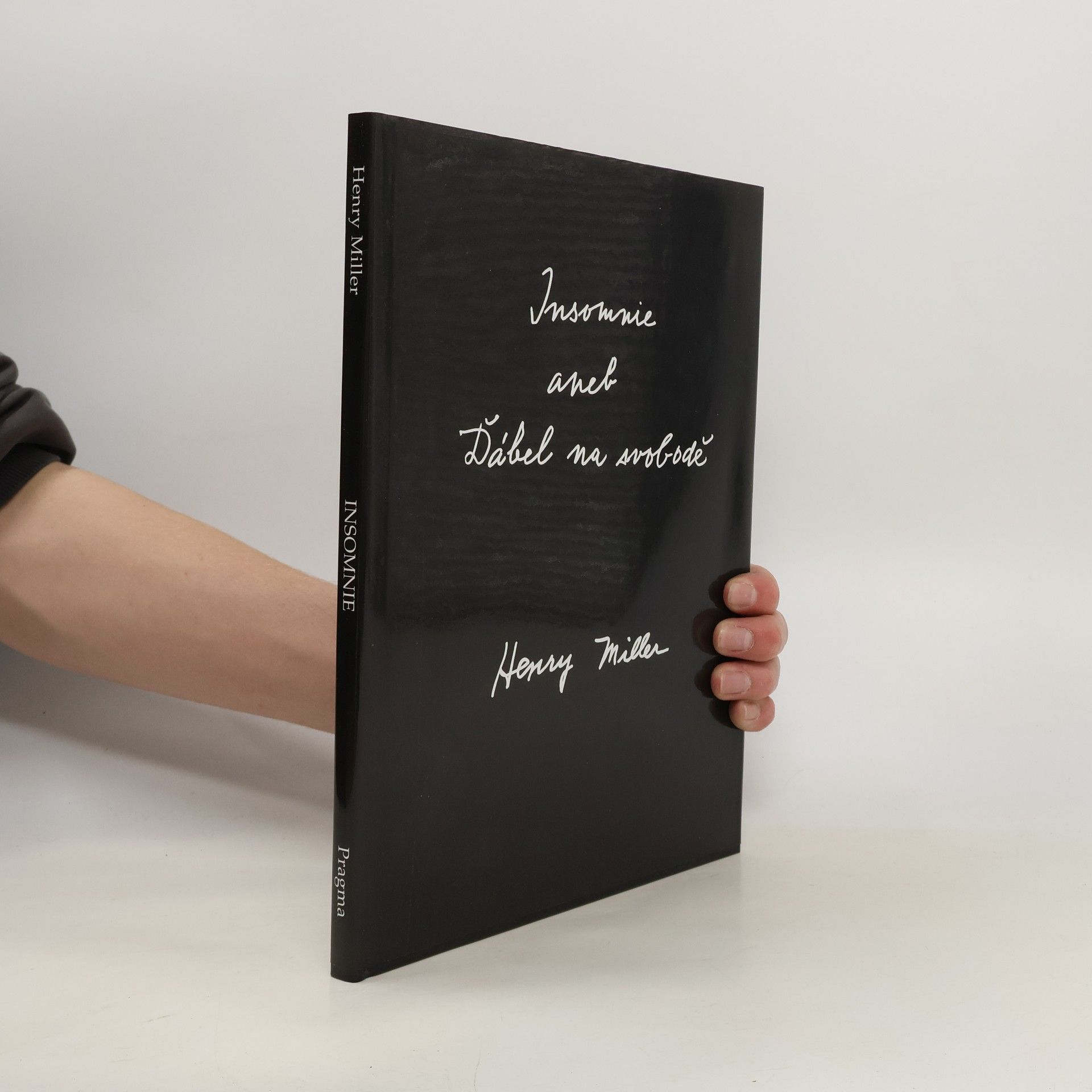 Henry Miller Insomnie aneb Ďábel na svobodě