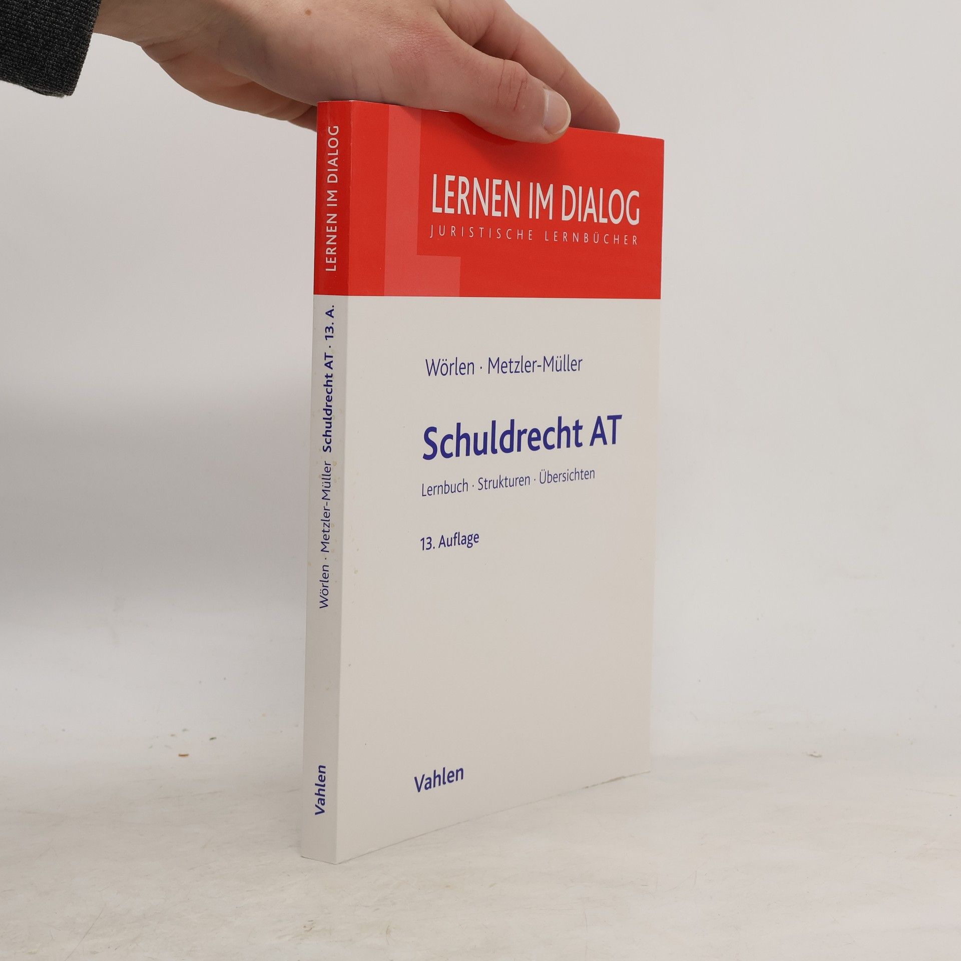 Rainer Wörlen Schuldrecht AT - 13. Auflage